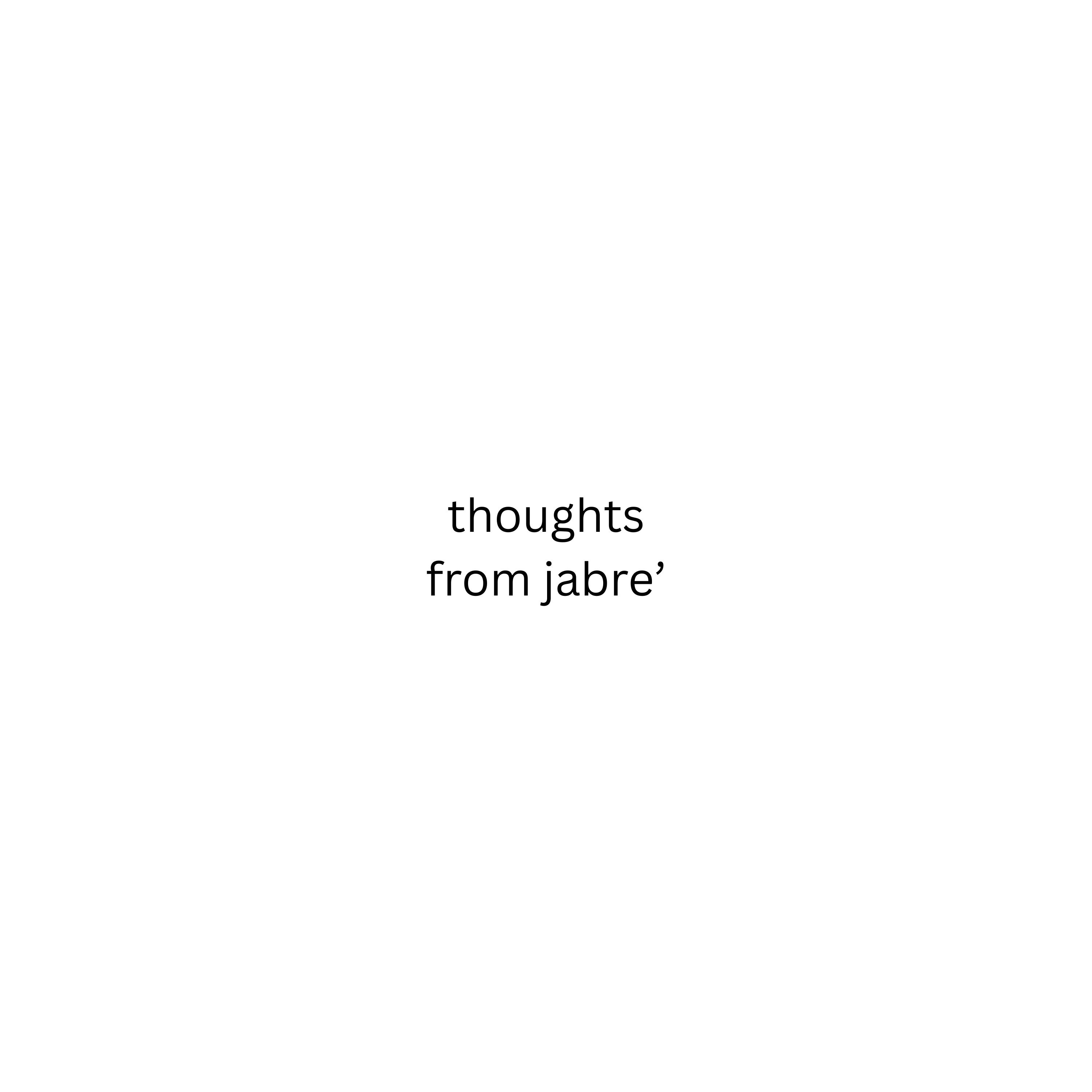 thoughts from jabre' podcast artwork