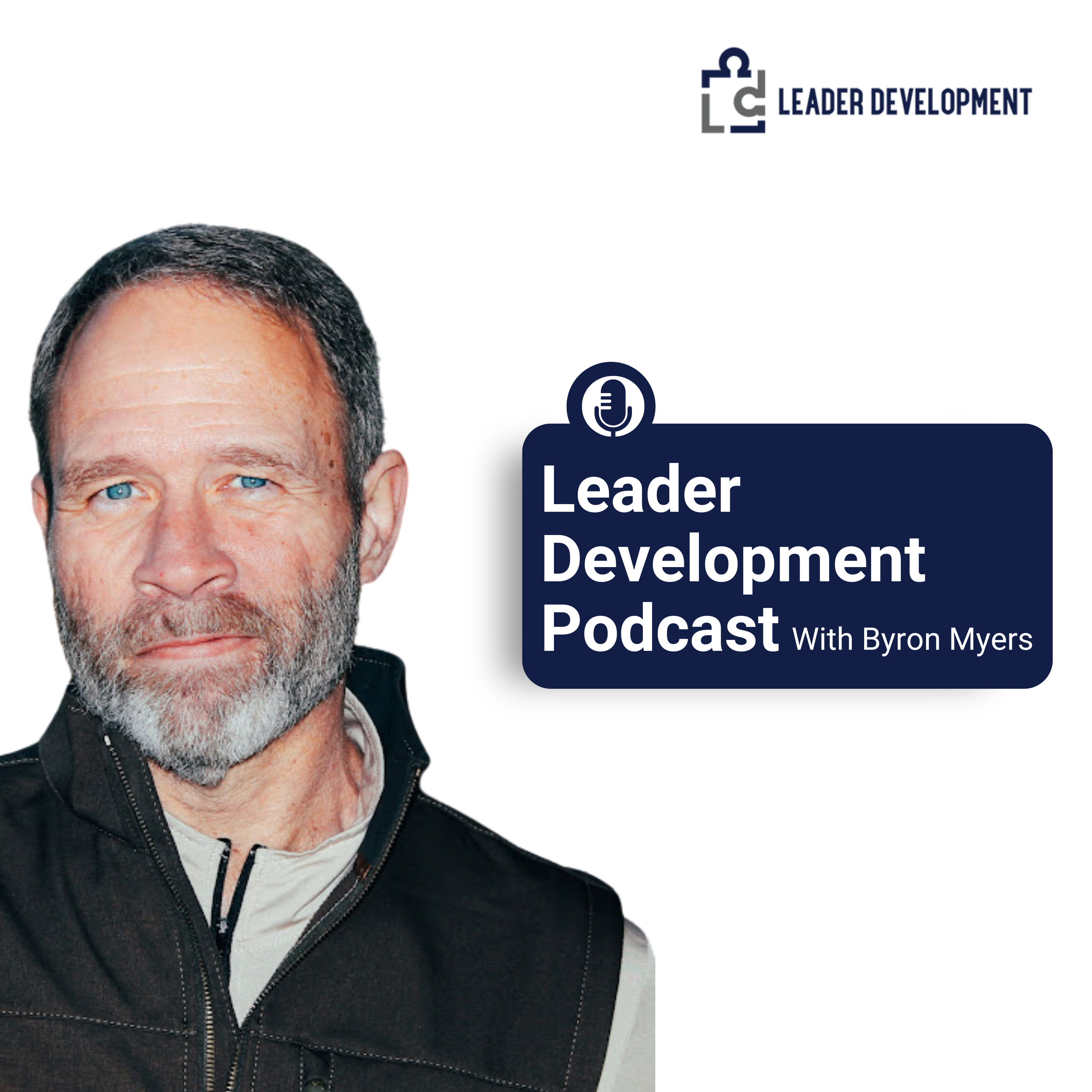 Leader Development with Byron Myers