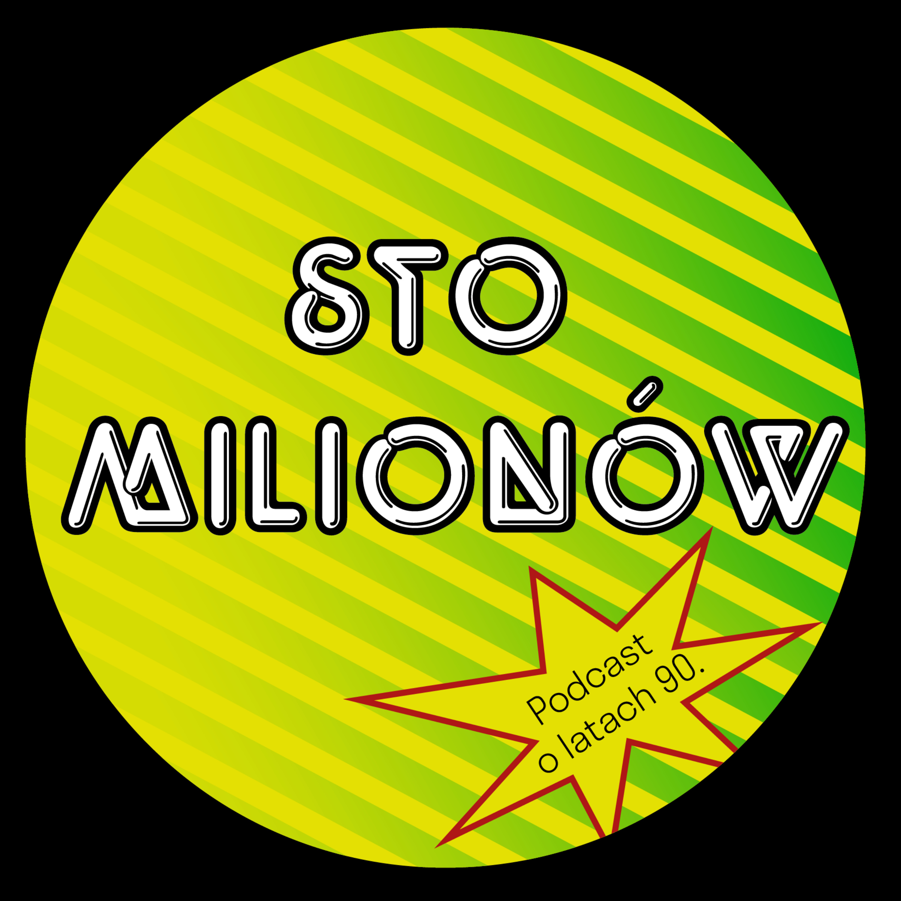 Sto milionów - podcast o latach 90.