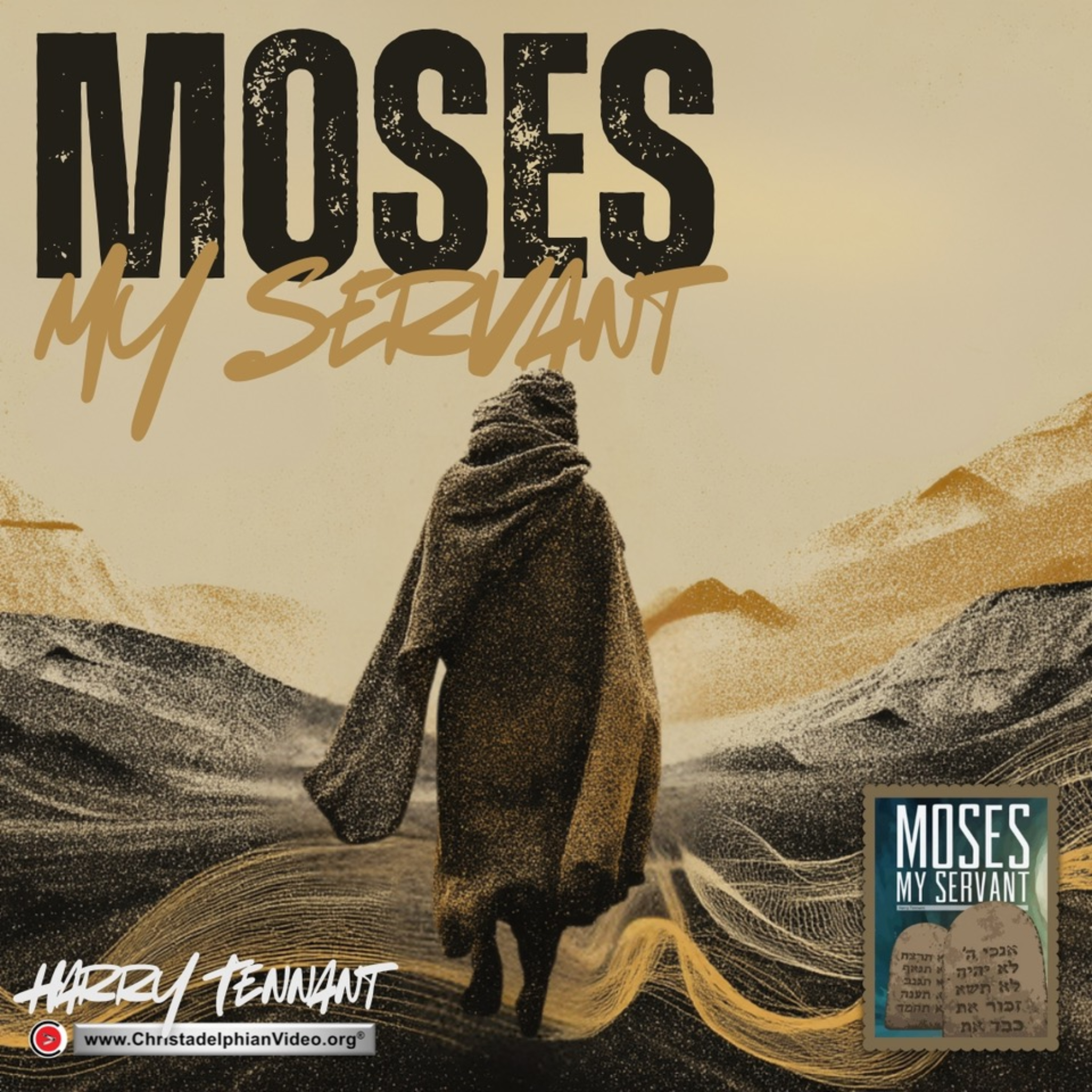 Moses My Servant By Harry Tennant