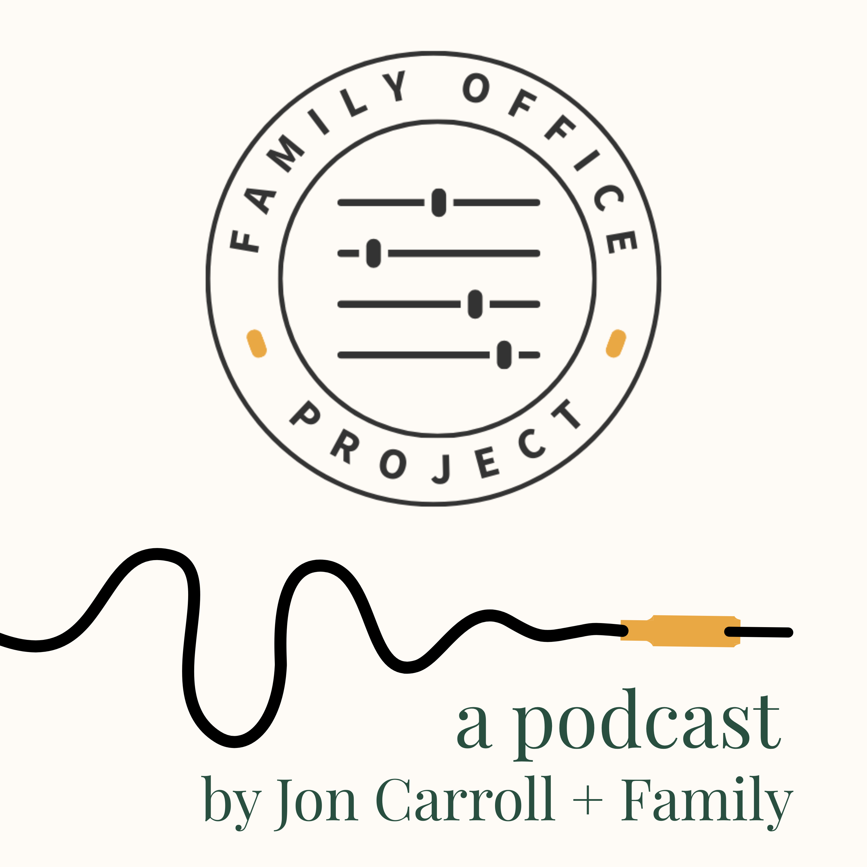 Logo of the podcast The Family Office Project Podcast Podcast The Family Office Project Podcast