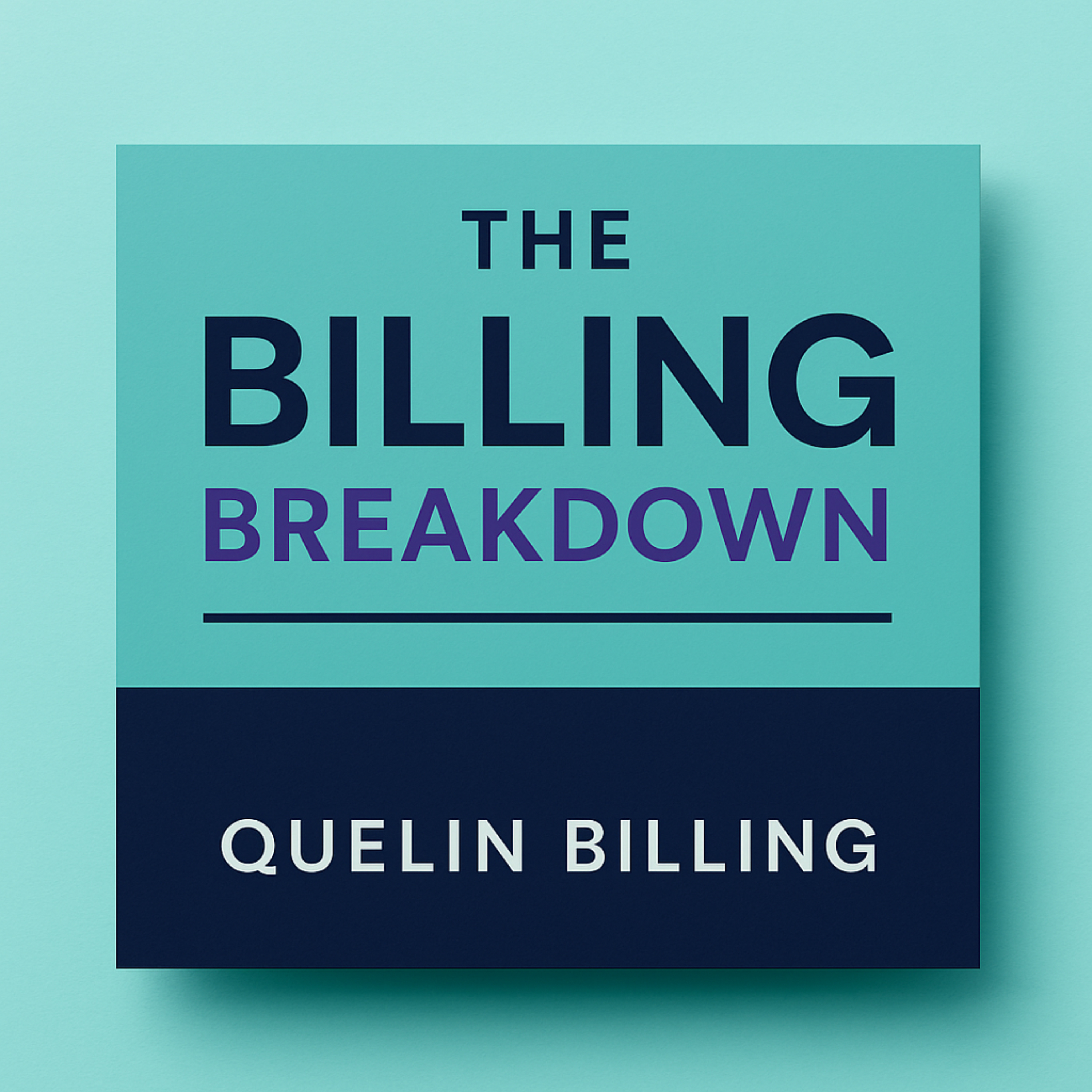 The Billing Breakdown