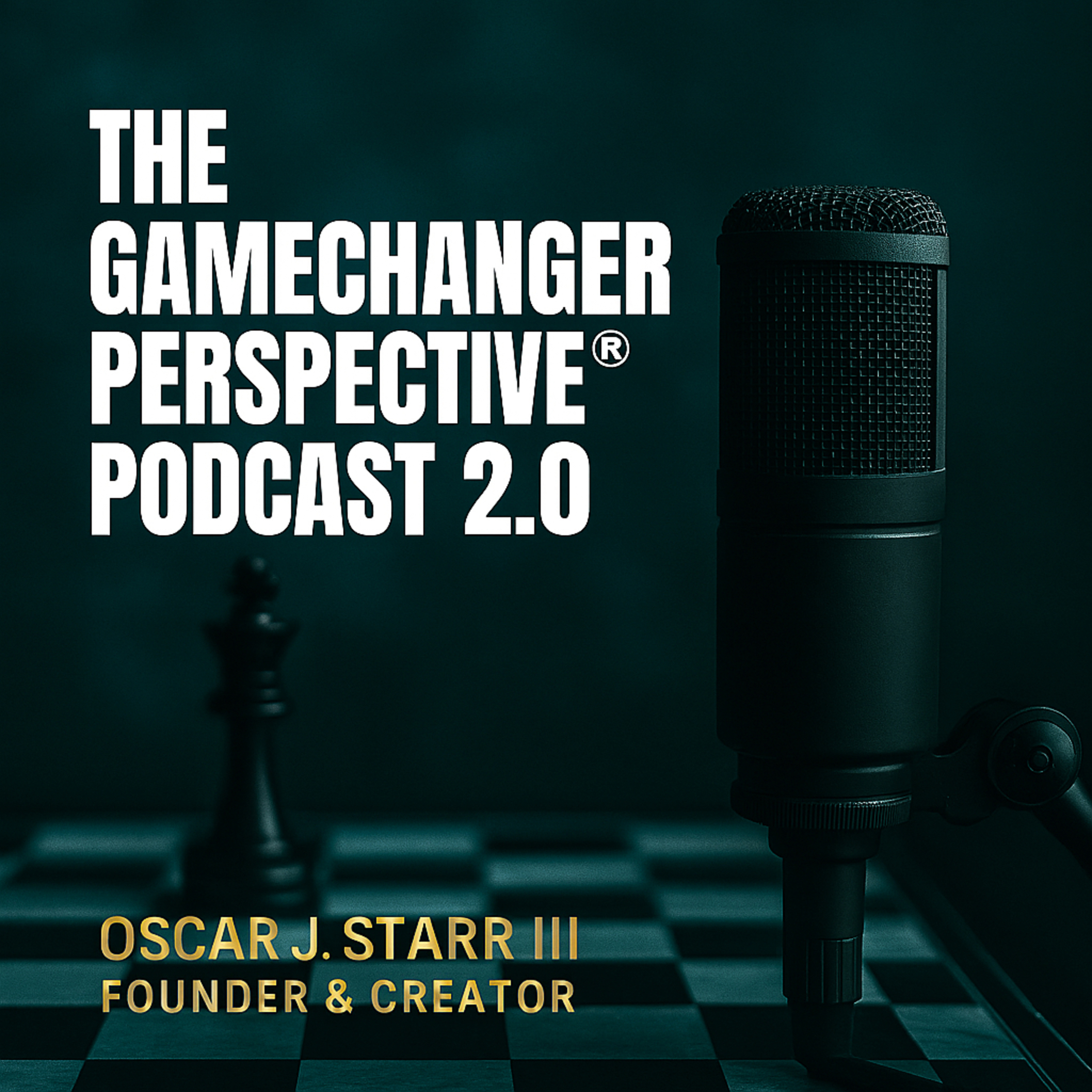 The GameChanger Perspective®️ Podcast 2.0