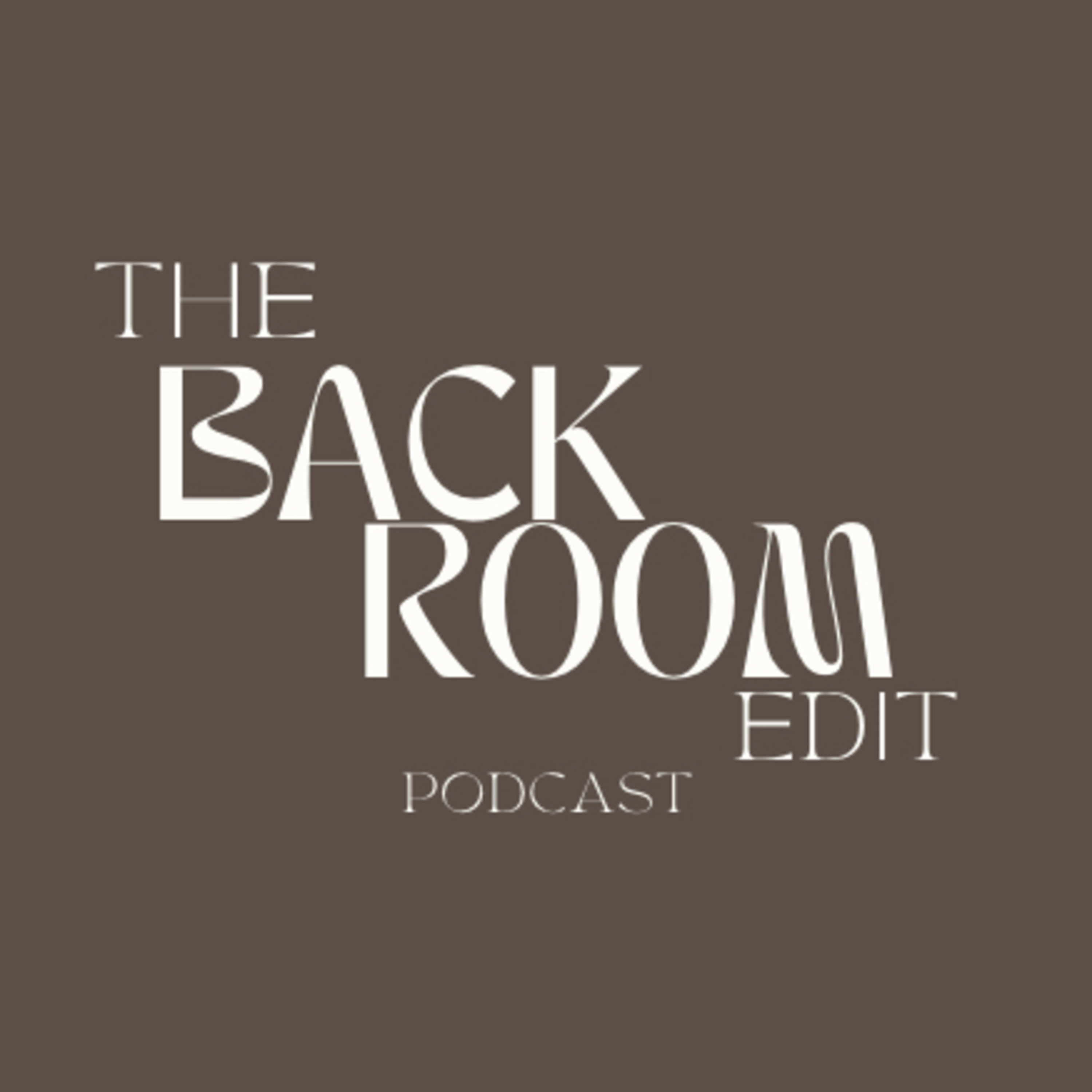 The Backroom Edit