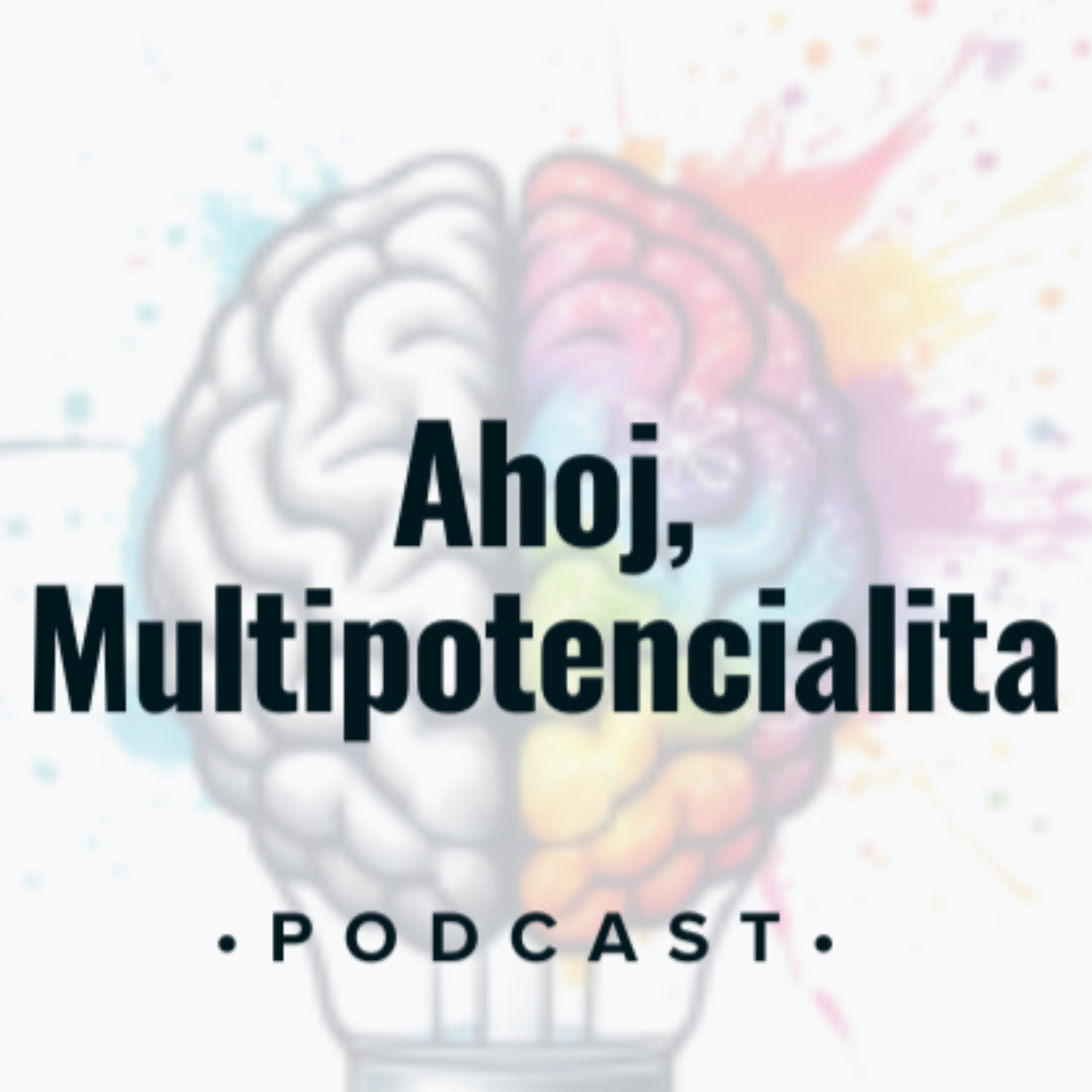 Ahoj, Multipotencialita
