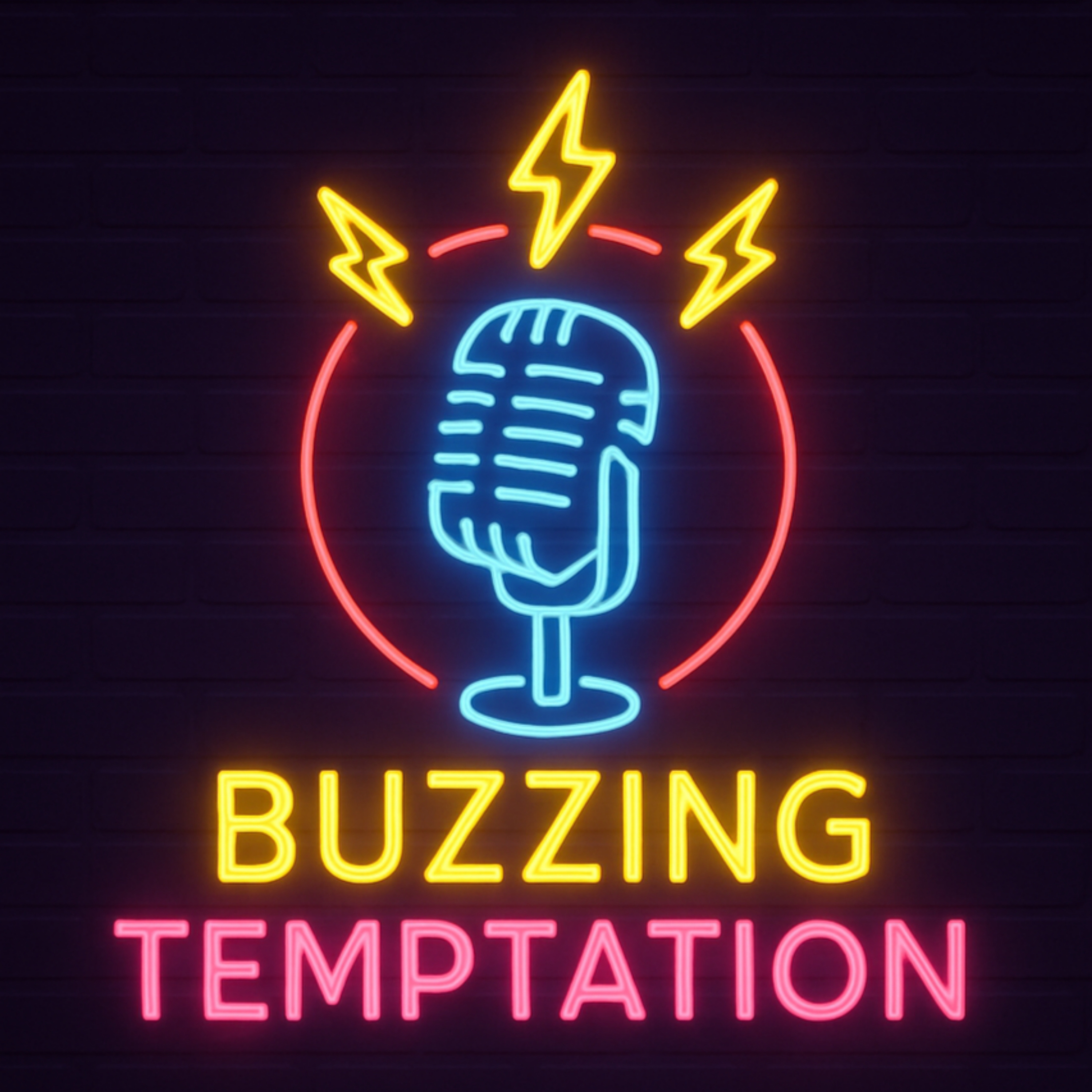 Buzzing Temptation