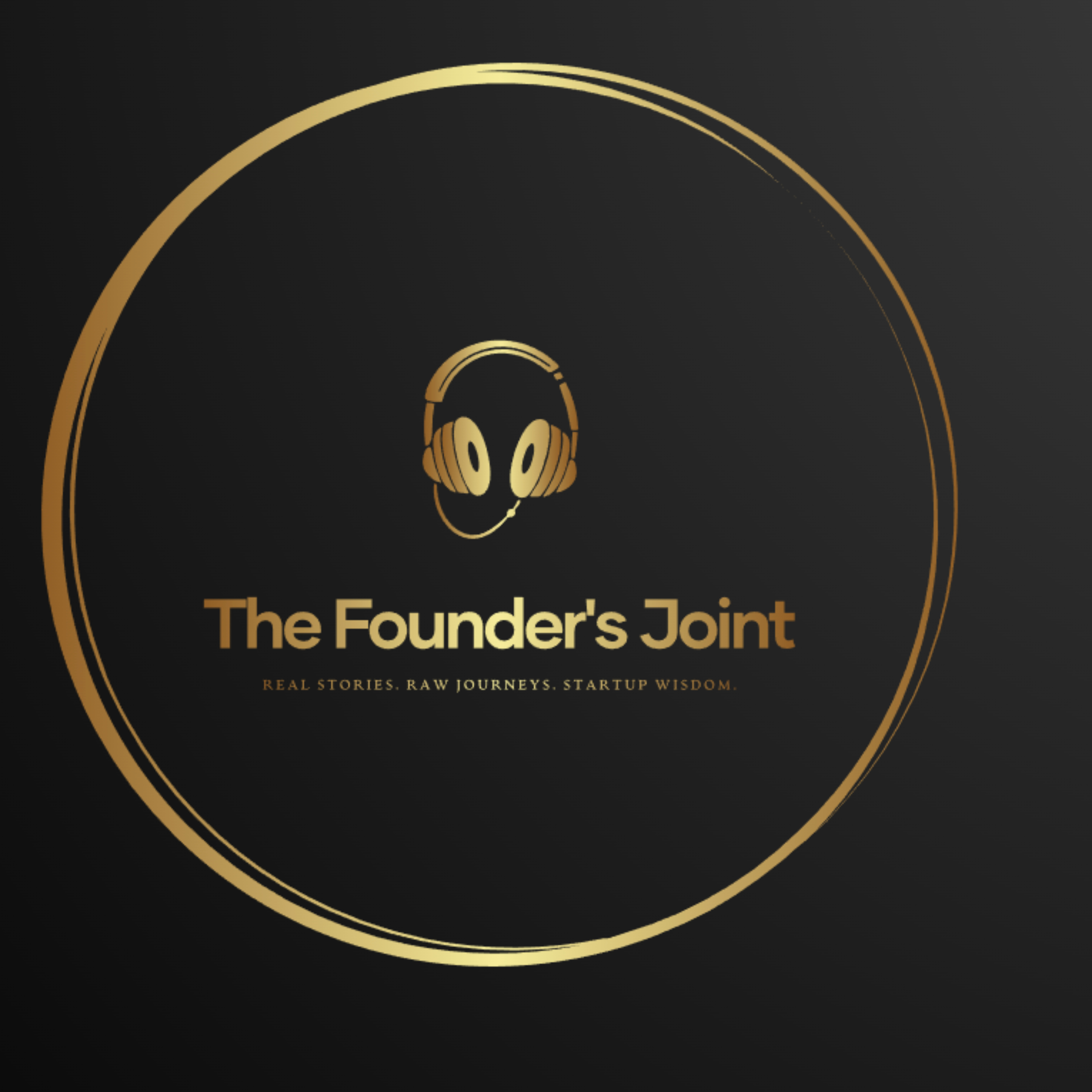 ???The Founder's Joint Podcast – Real Stories. Raw Journeys. Startup Wisdom.???