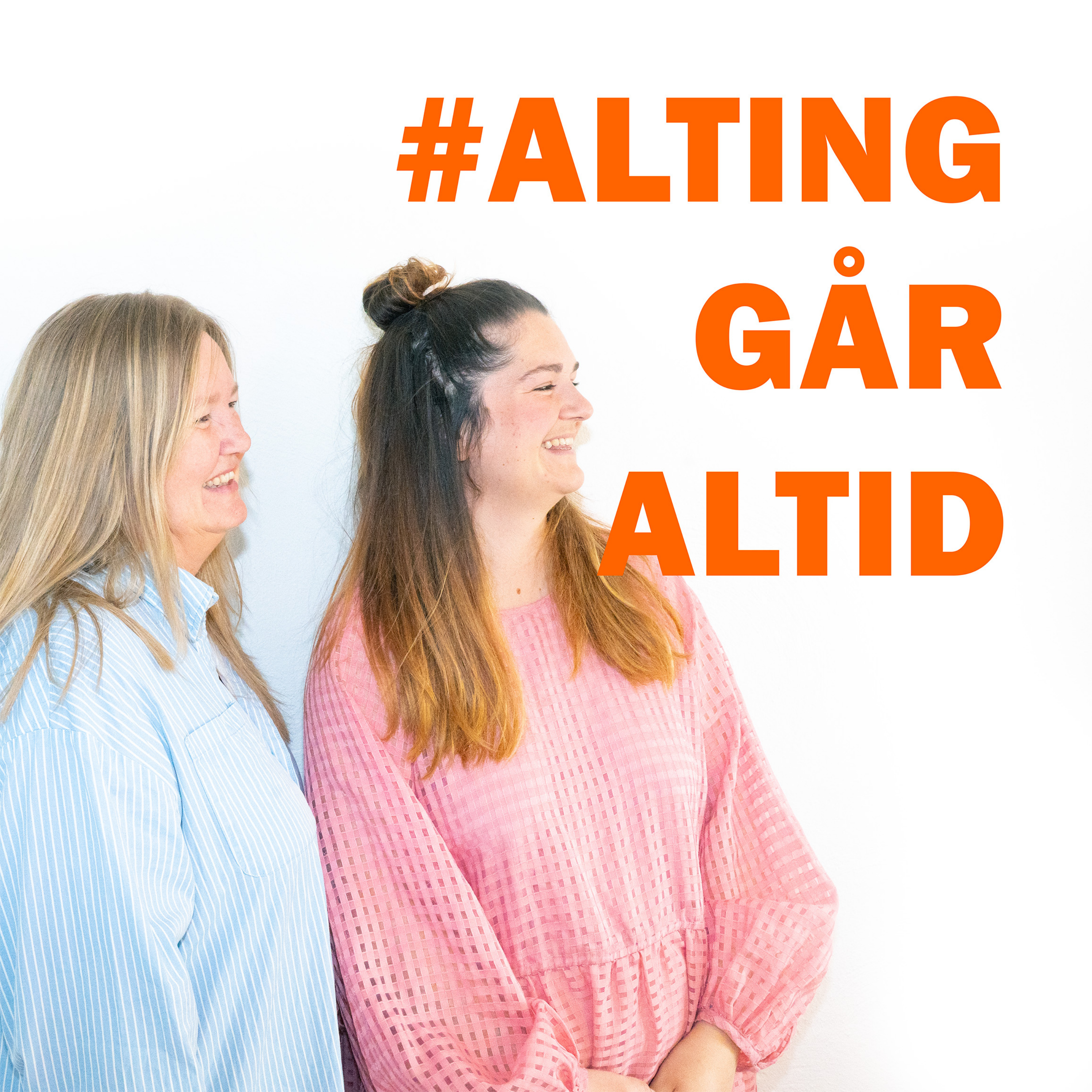 #Alting går altid