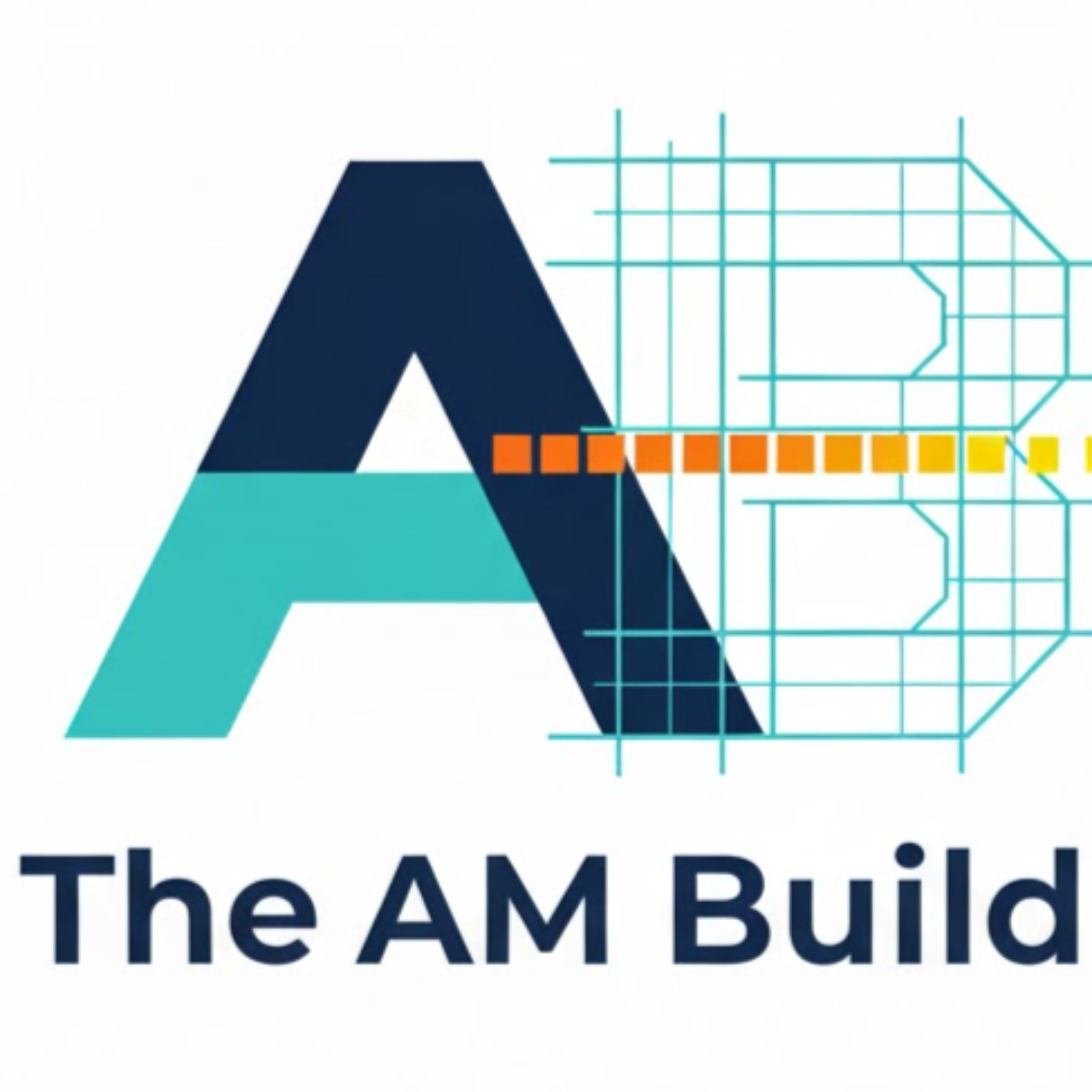 The AM Build