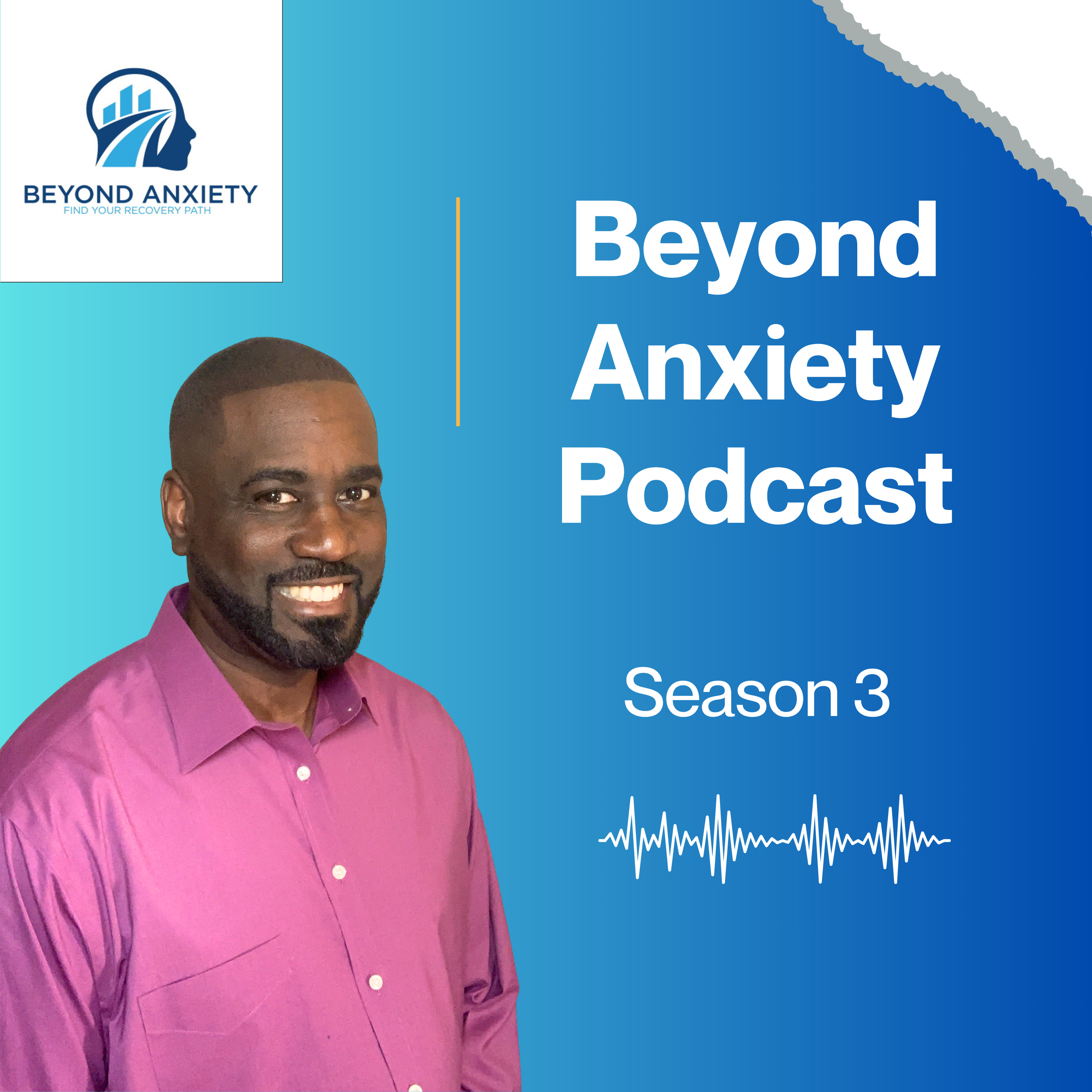 Beyond Anxiety