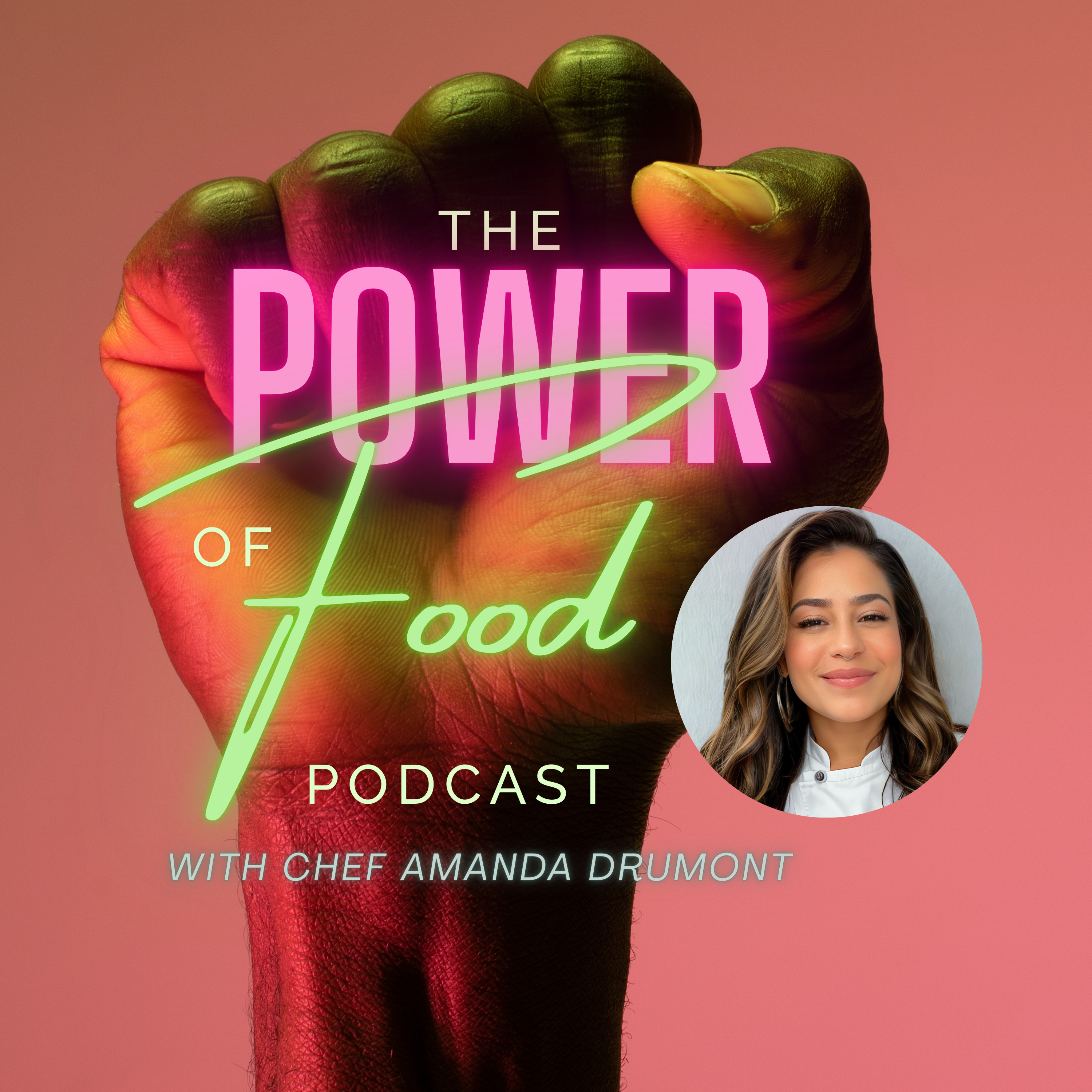The Power of Food Podcast