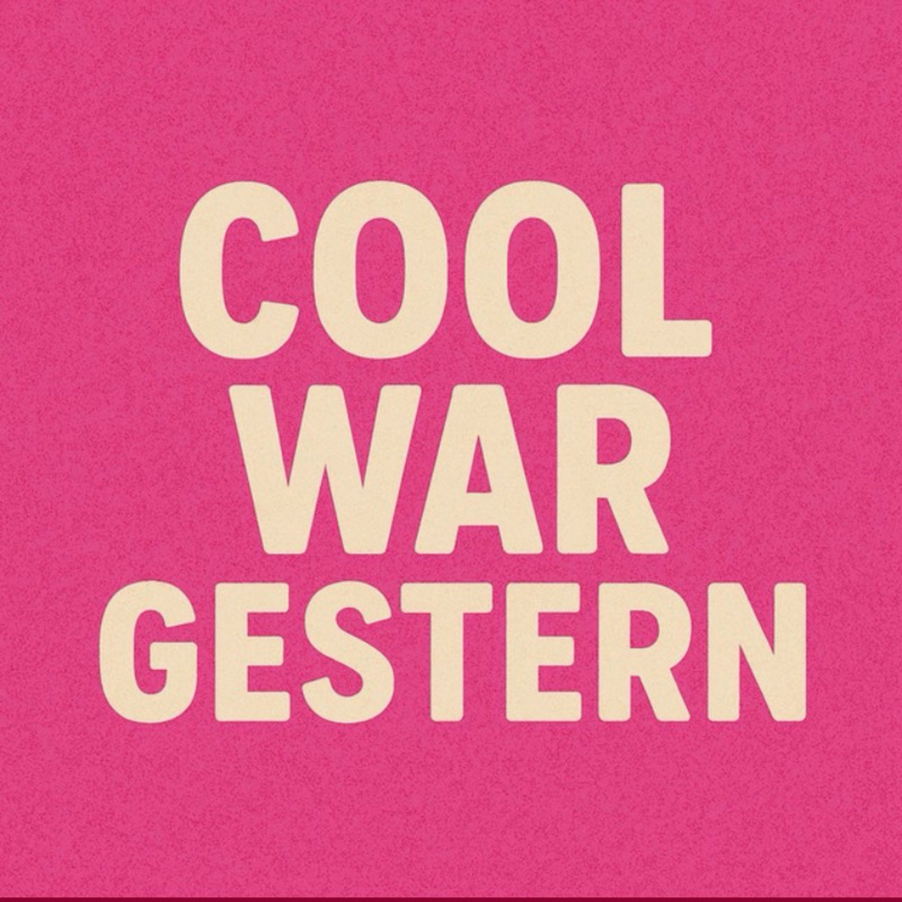 Cool war gestern