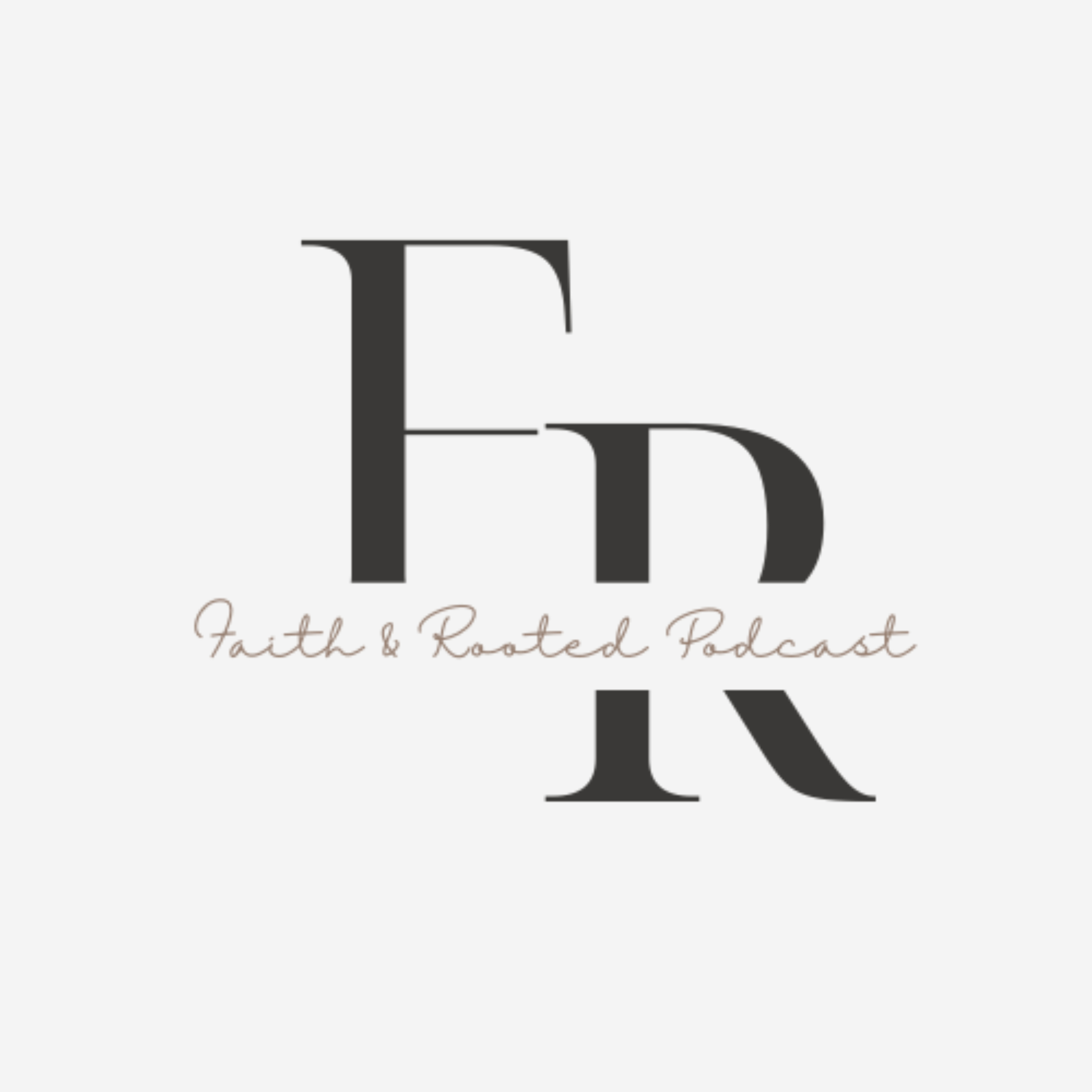 Faith & Rooted Podcast! cover art