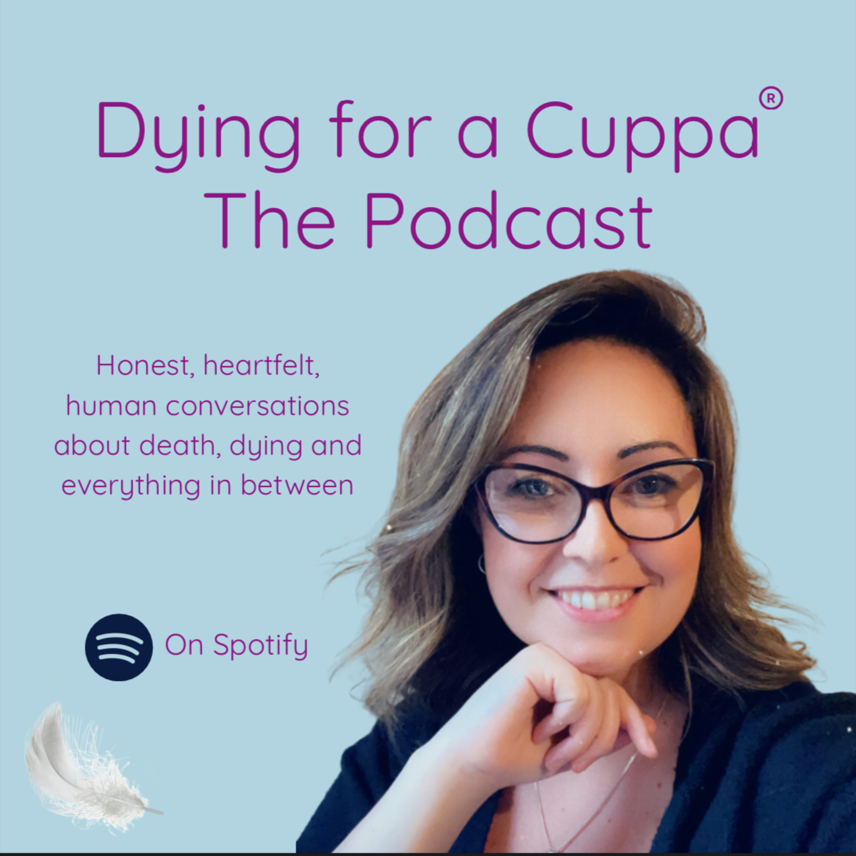 Dying for a Cuppa - The Podcast Artwork