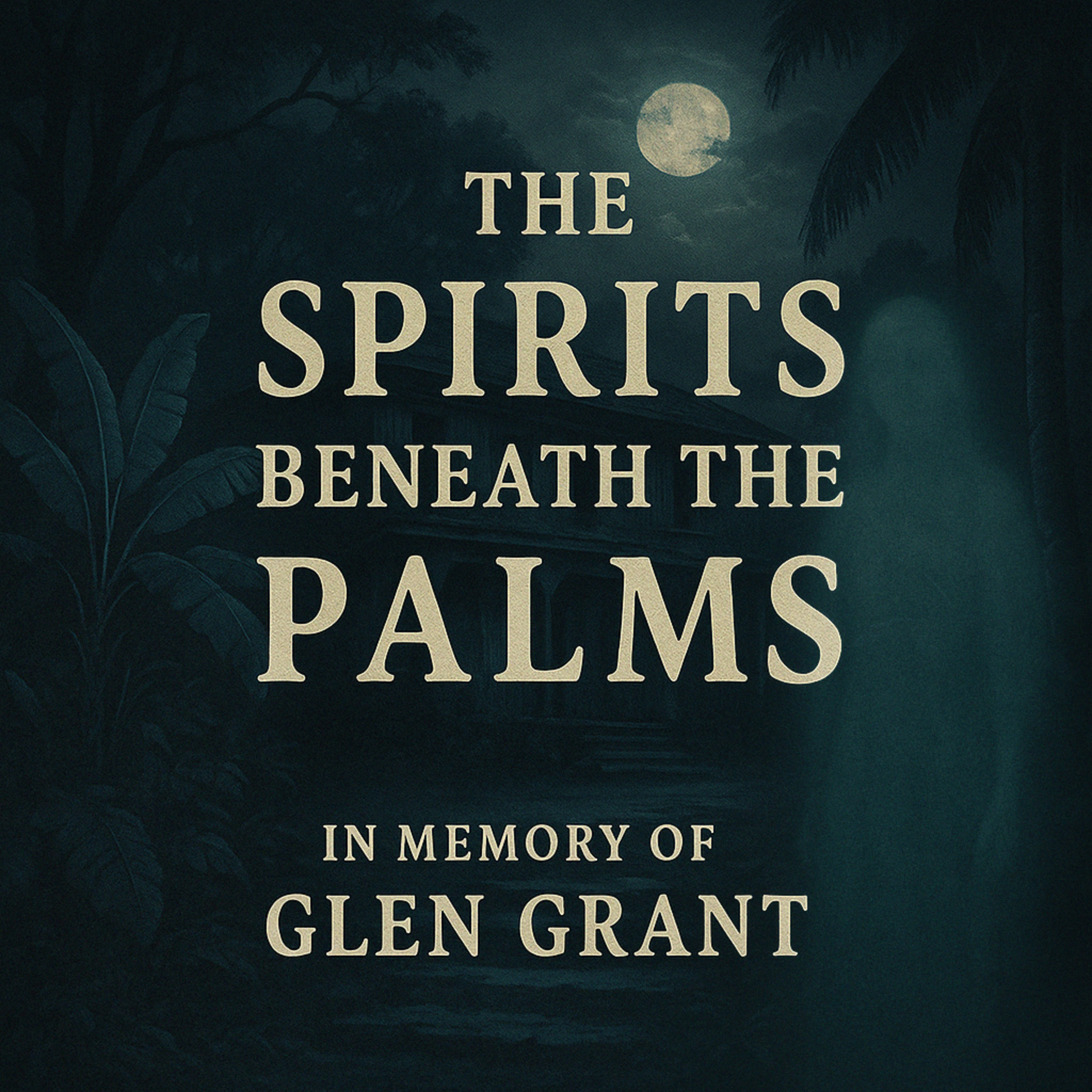 The Spirits Beneath the Palms podcast artwork