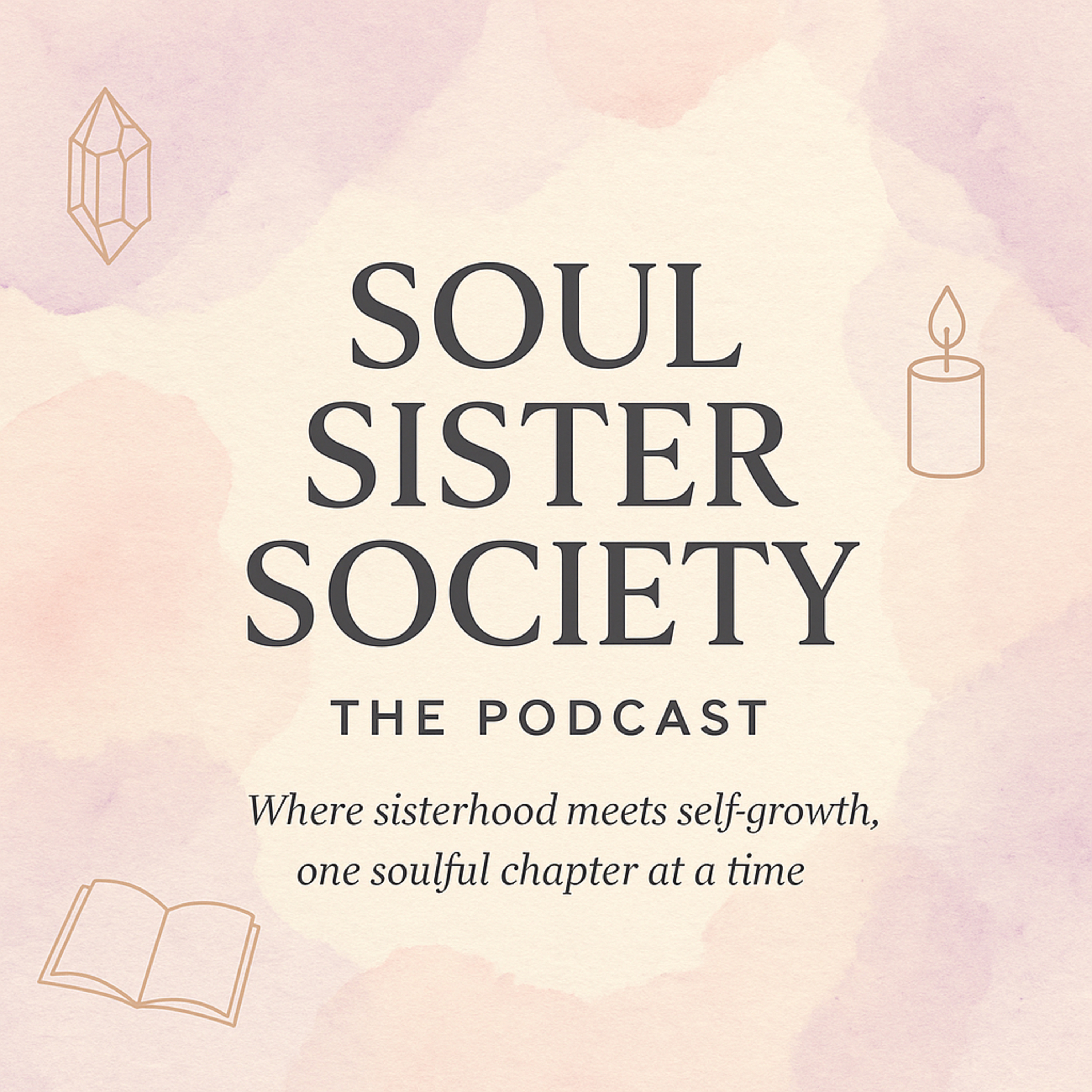 Soul Sister Society: The Podcast