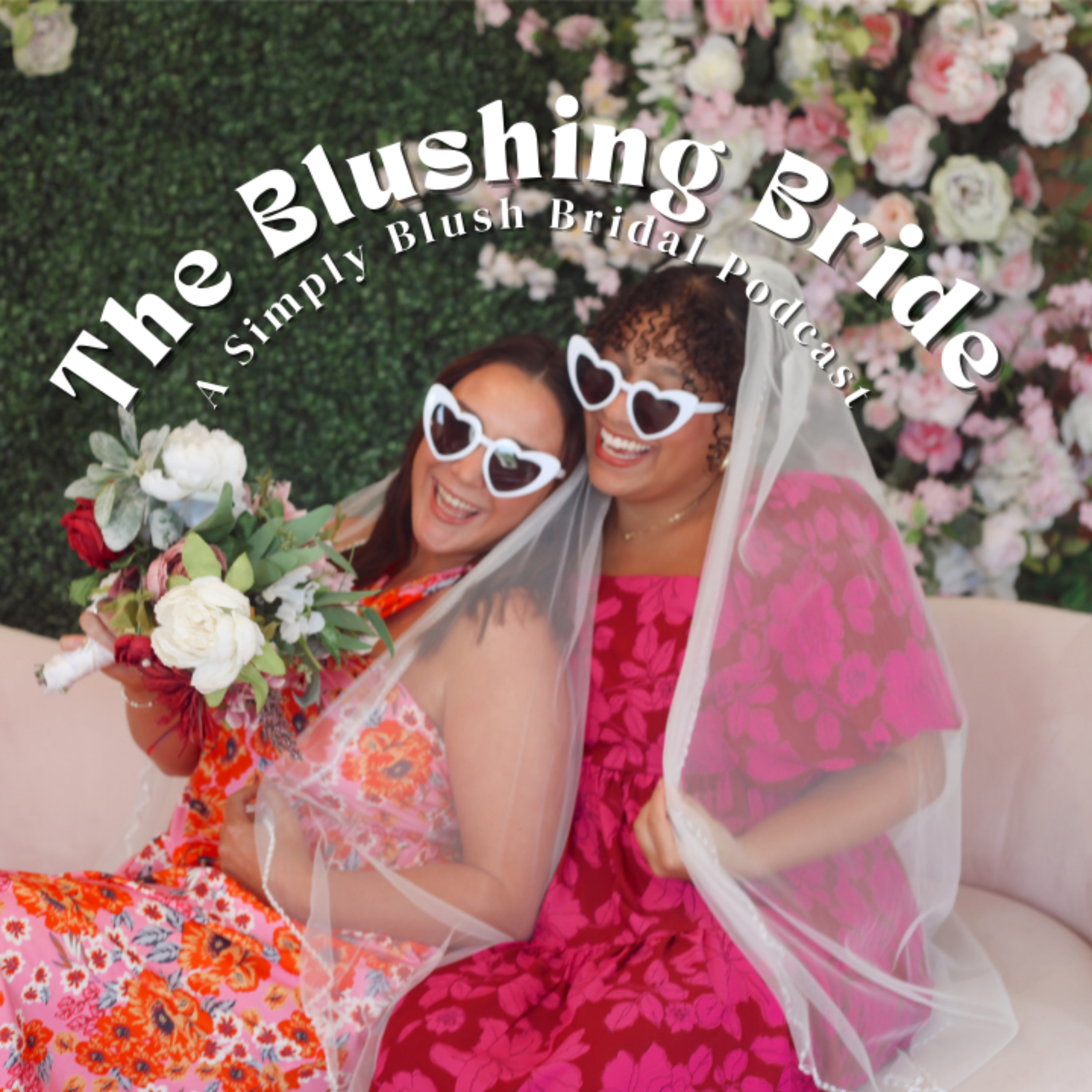 The Blushing Bride Podcast