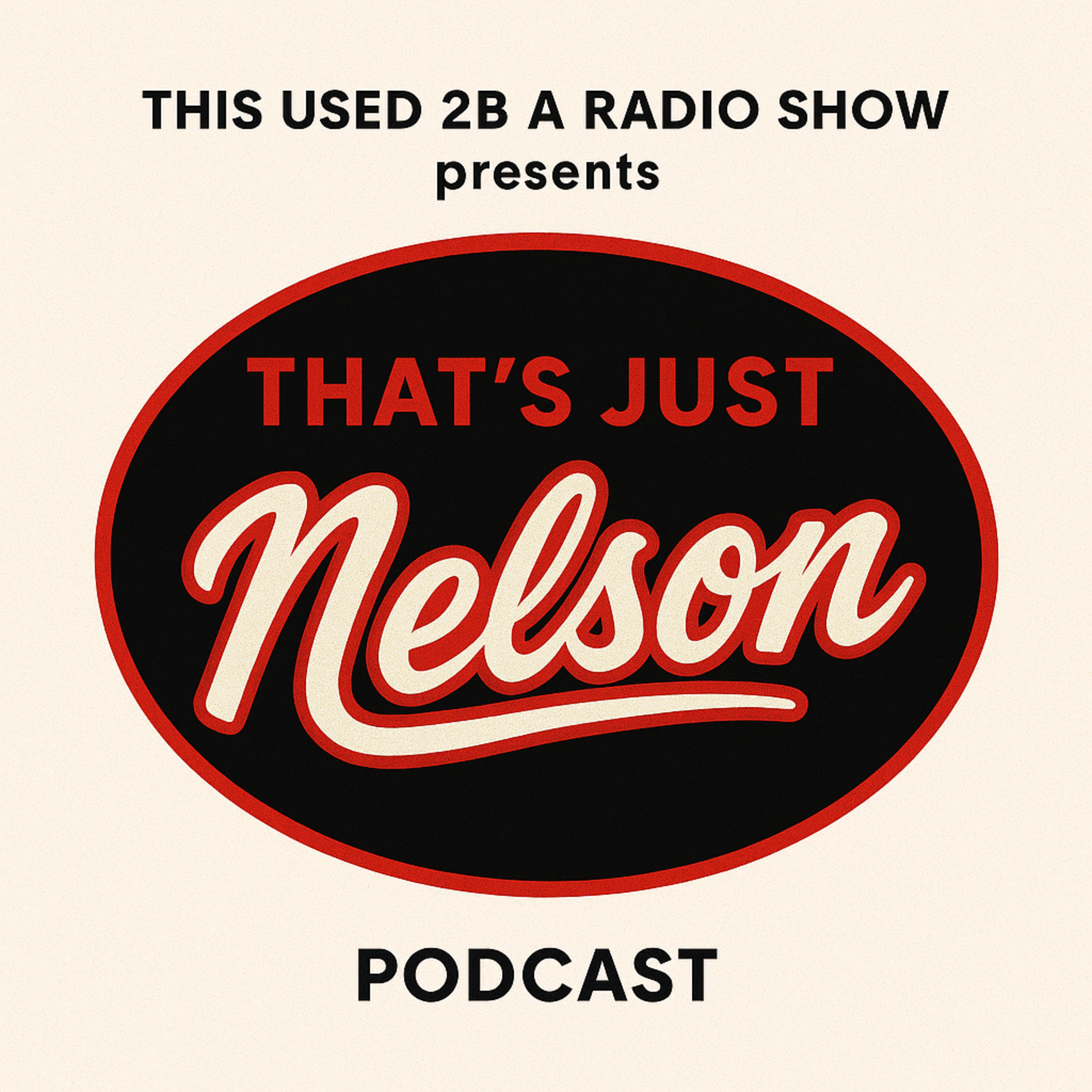 That\'s Just Nelson