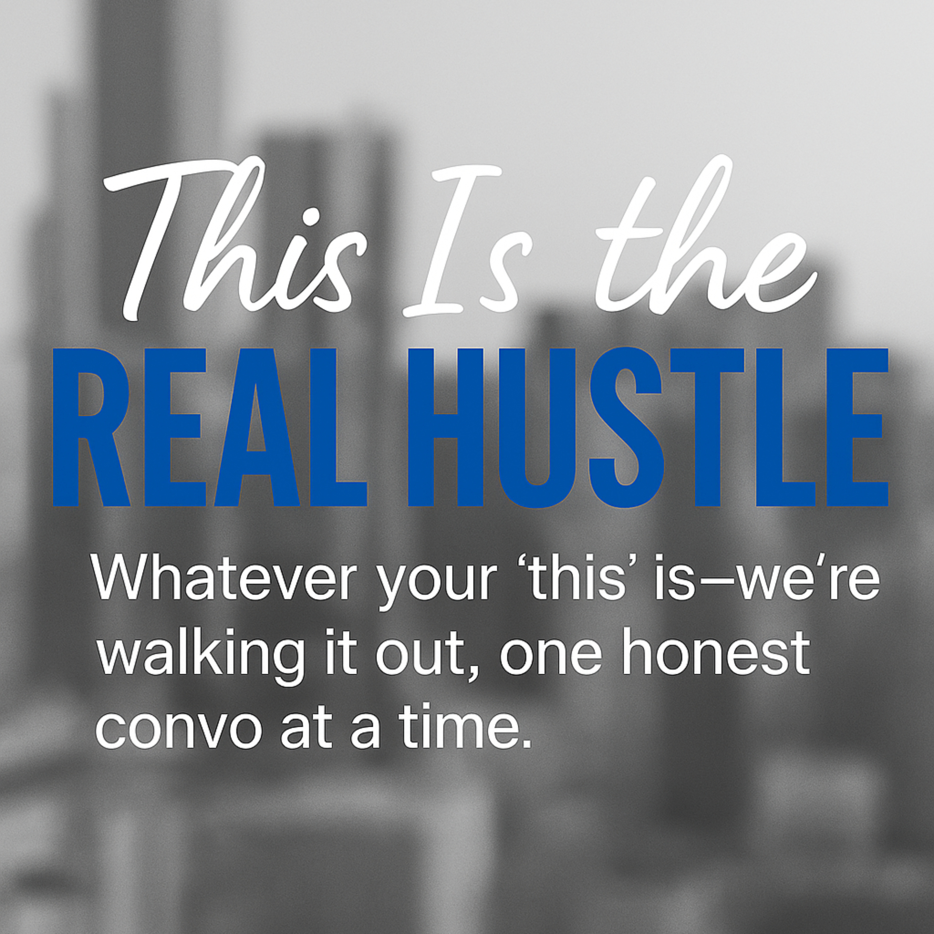 This is The Real Hustle podcast artwork