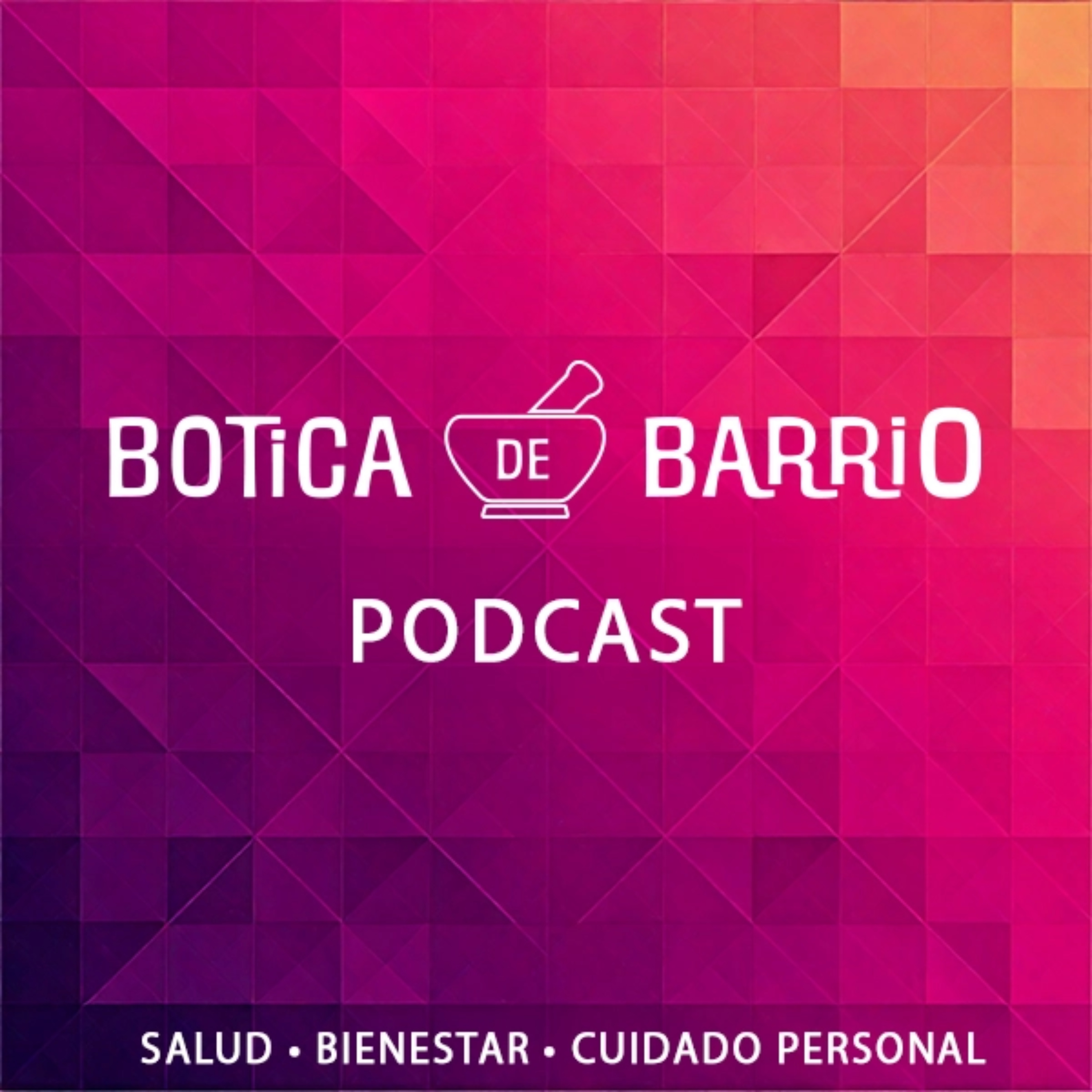 Botica de Barrio Podcast