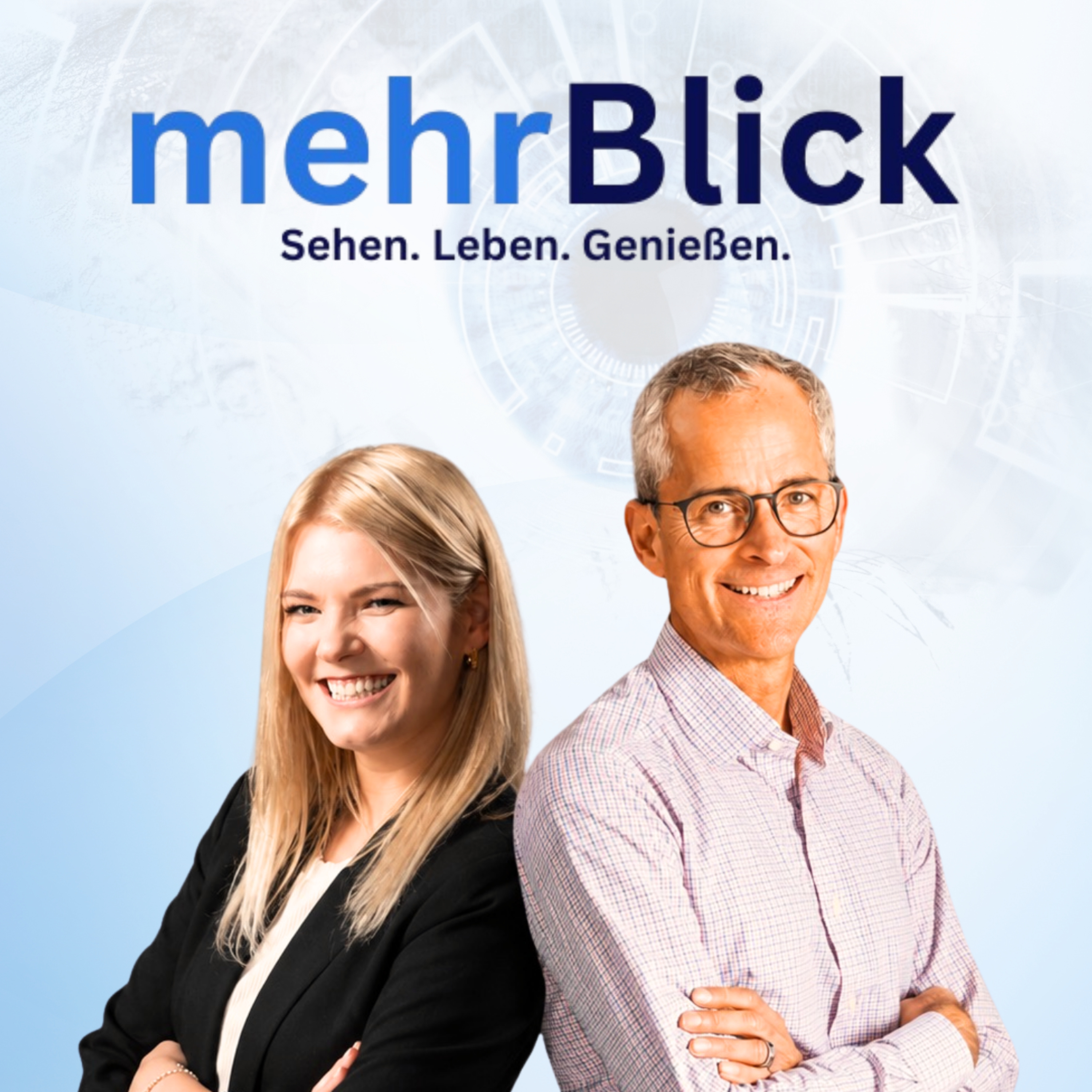 mehrBlick - Sehen. Leben. Genießen. Podcast mehrBlick - Sehen. Leben. Genießen.