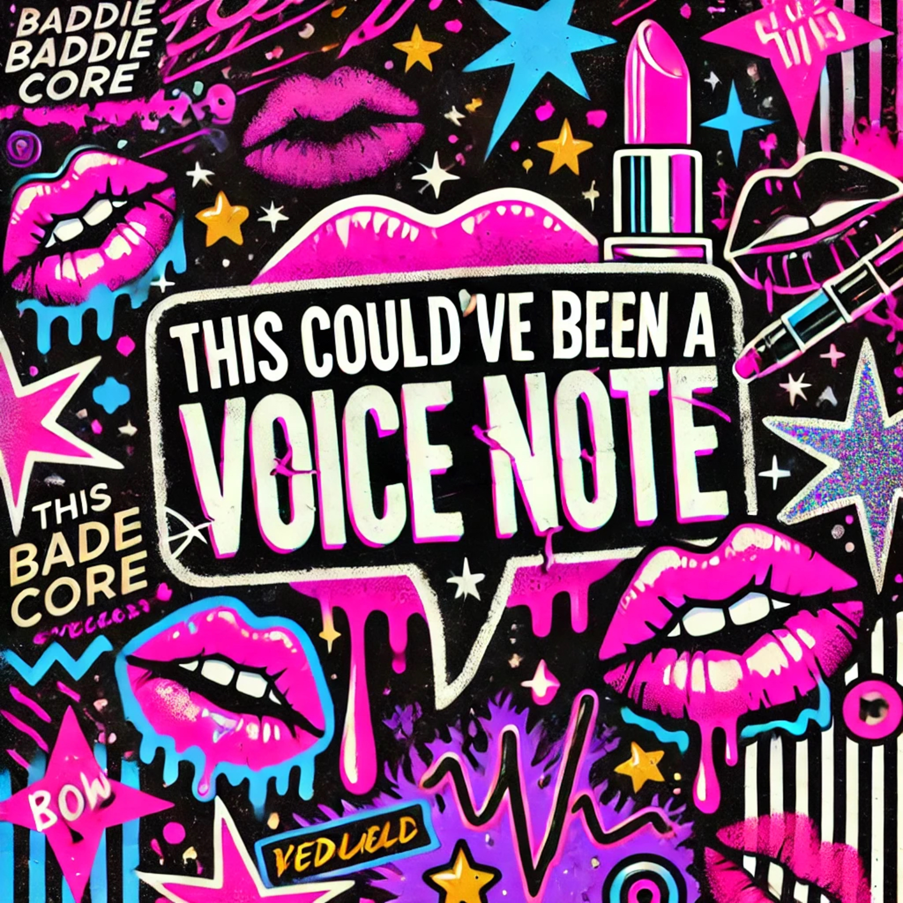 This could’ve been a voice note