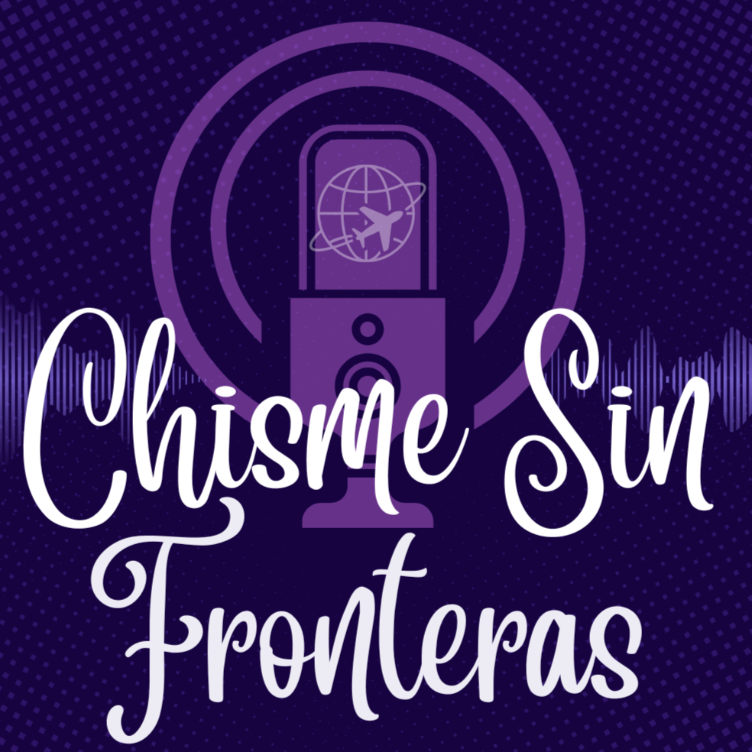 Chisme Sin Fronteras