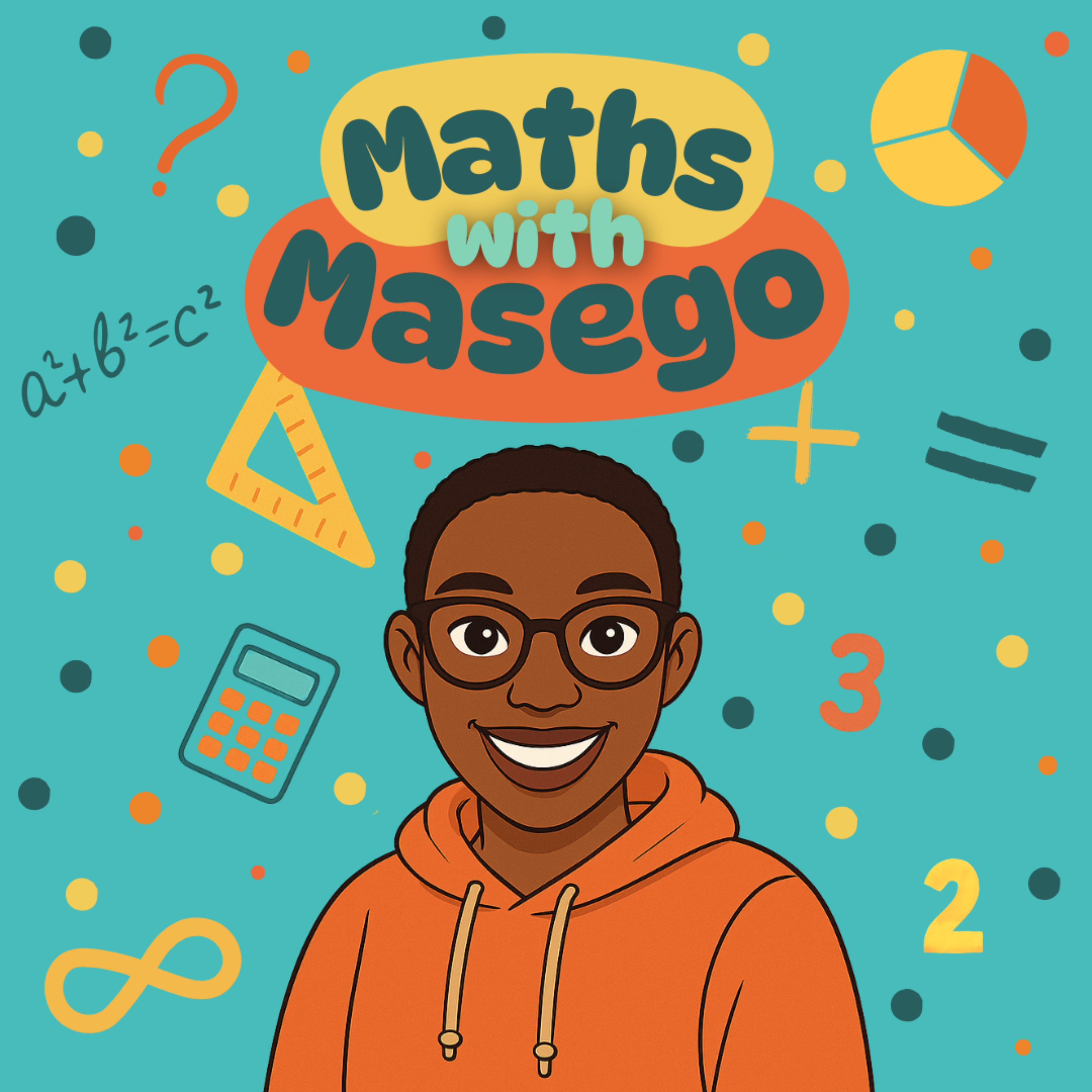 Maths with Masego Podcast