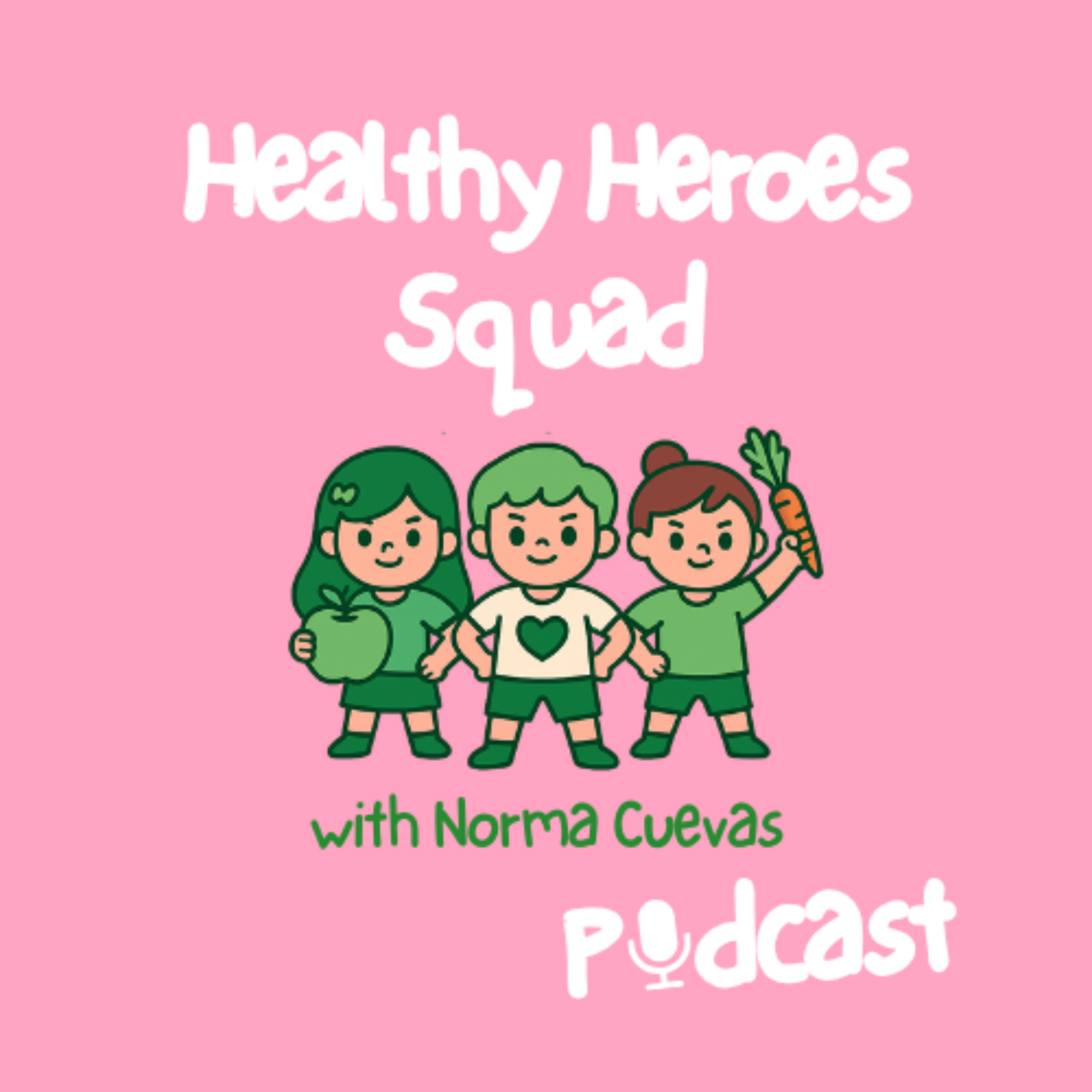 Healthy Heroes Squad podcast artwork