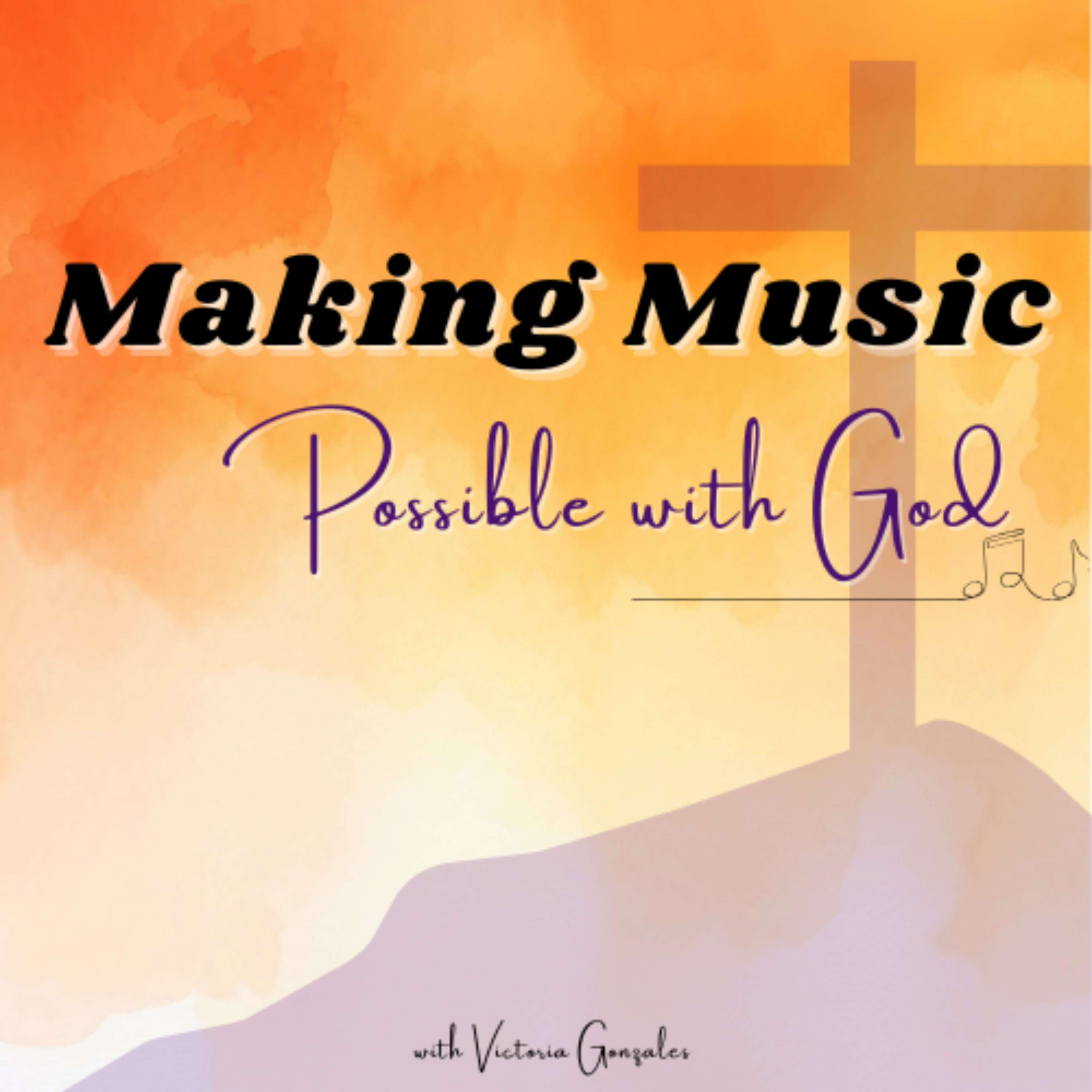 Making Music Possible With God