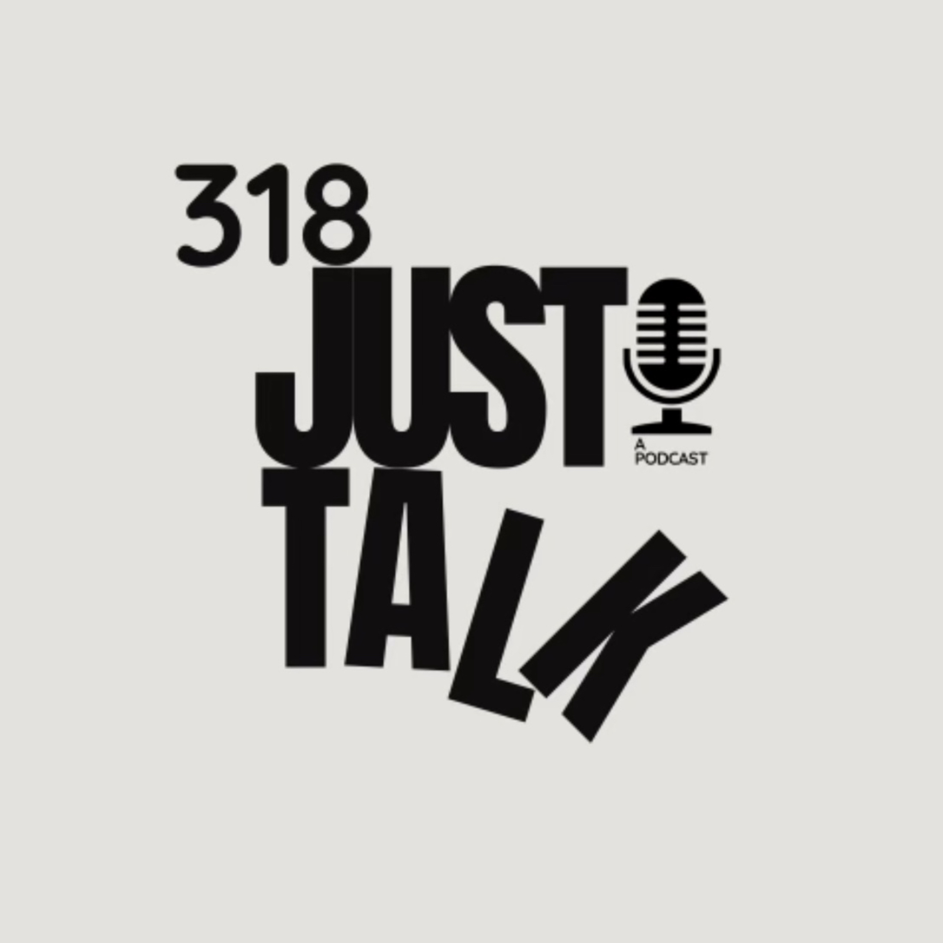 318JustTalk podcast artwork