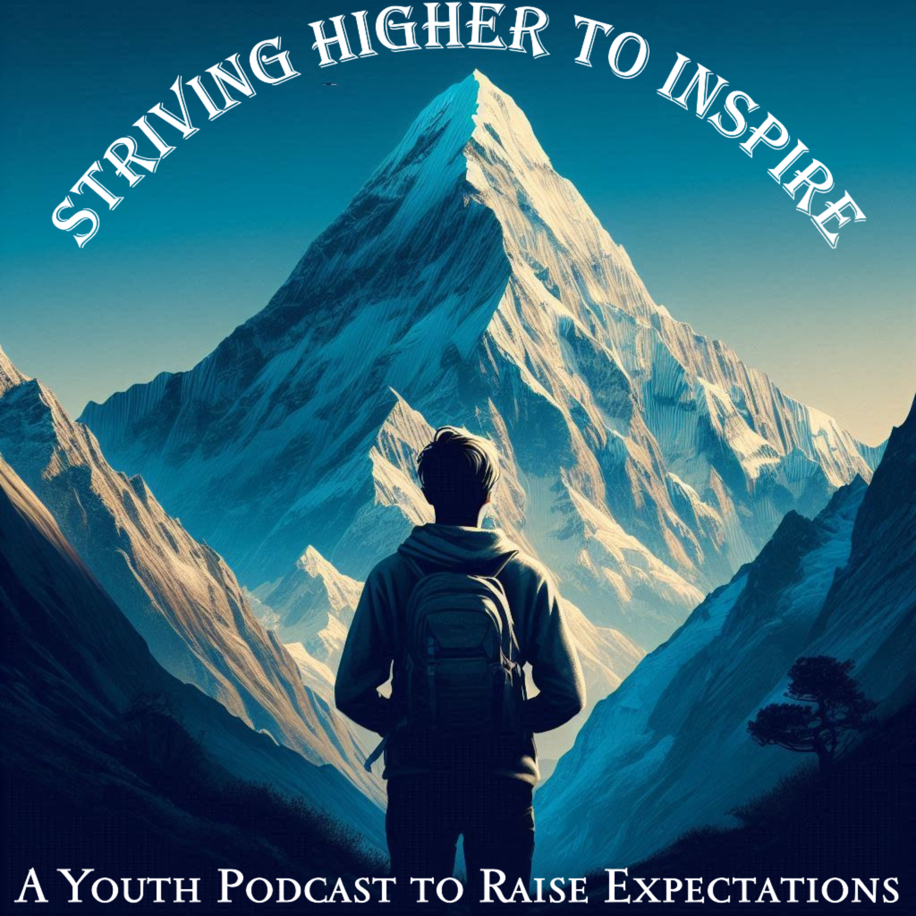 Striving Higher to Inspire podcast artwork