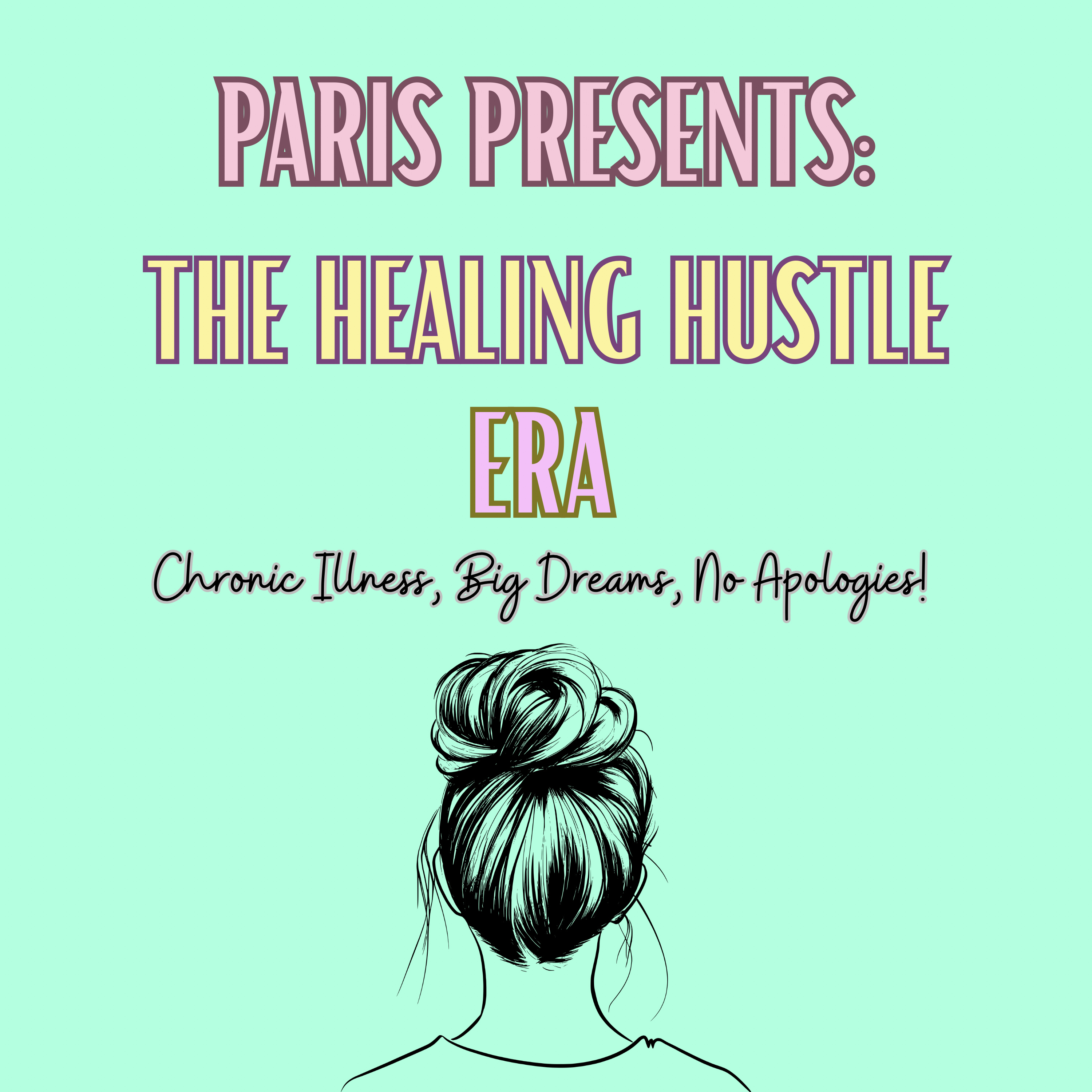 Paris Presents: The Healing Hustle Era podcast artwork
