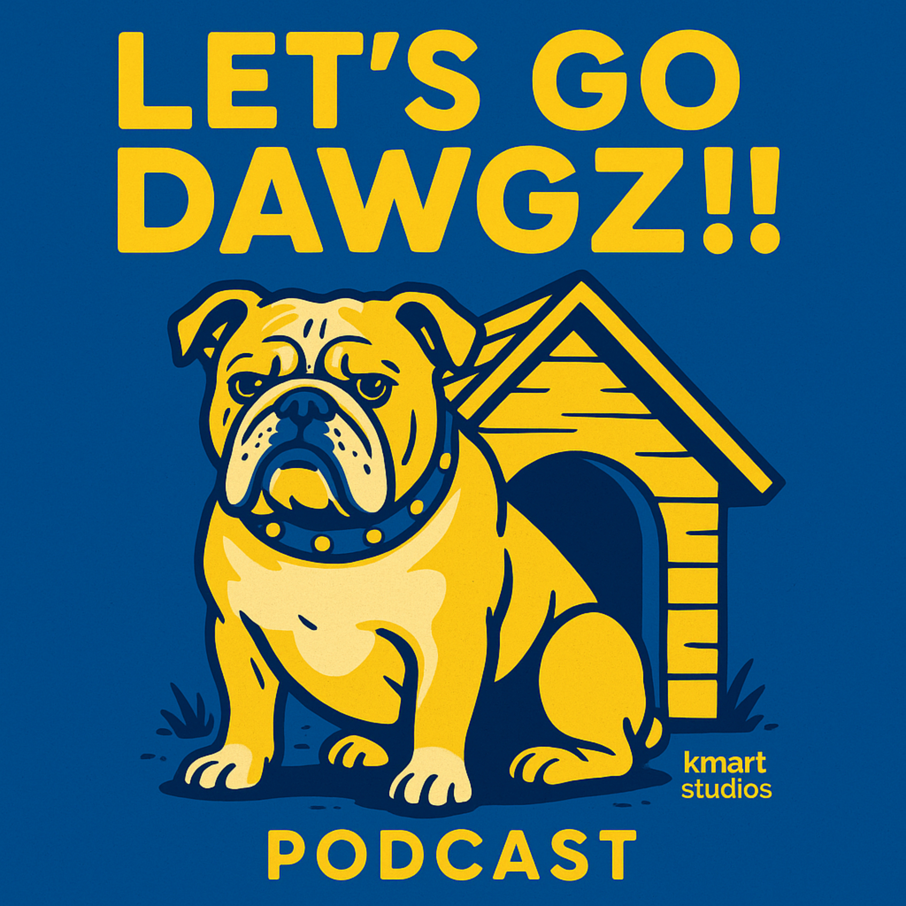 Let's GO DaWgZ Podcast!!