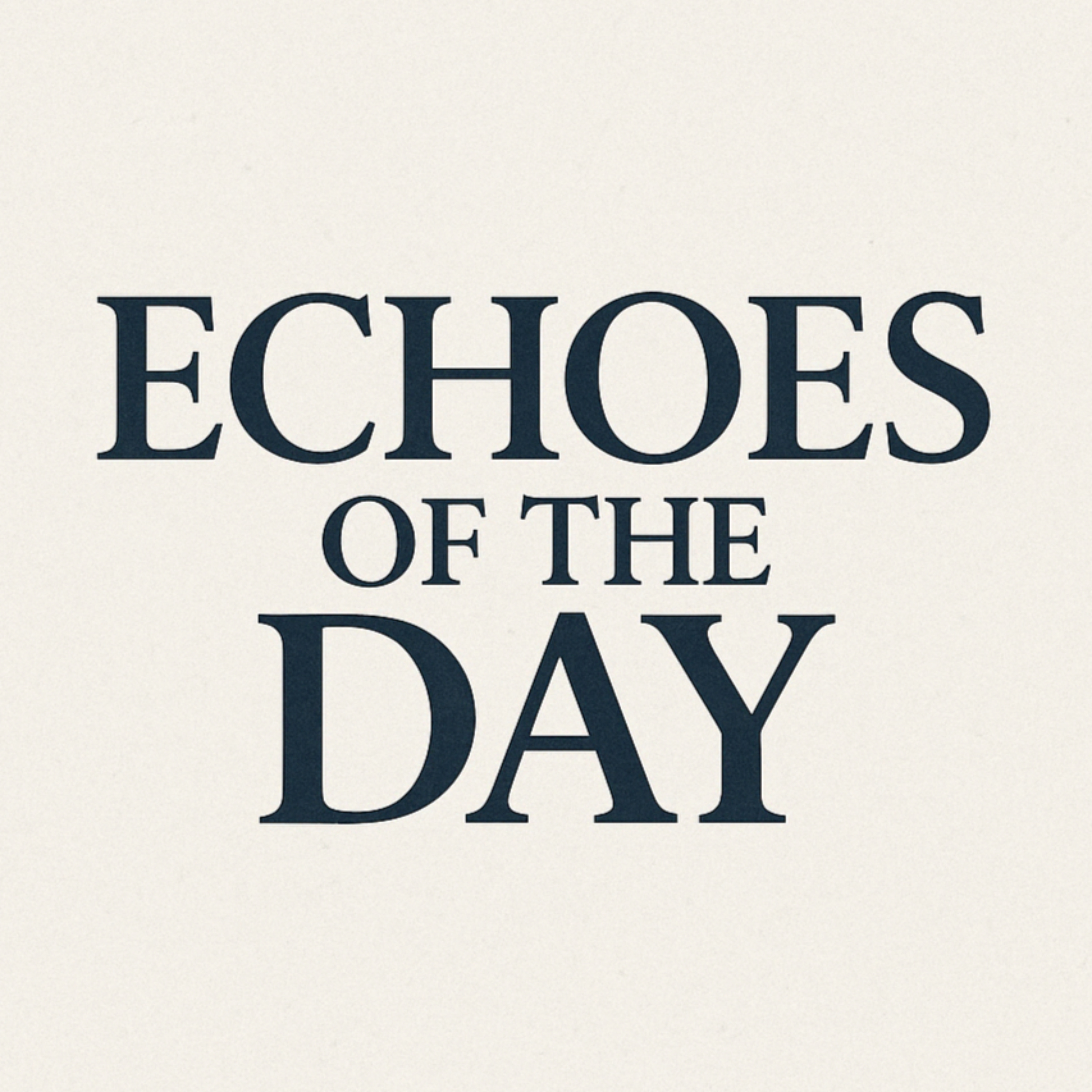 Echoes of the Day podcast artwork
