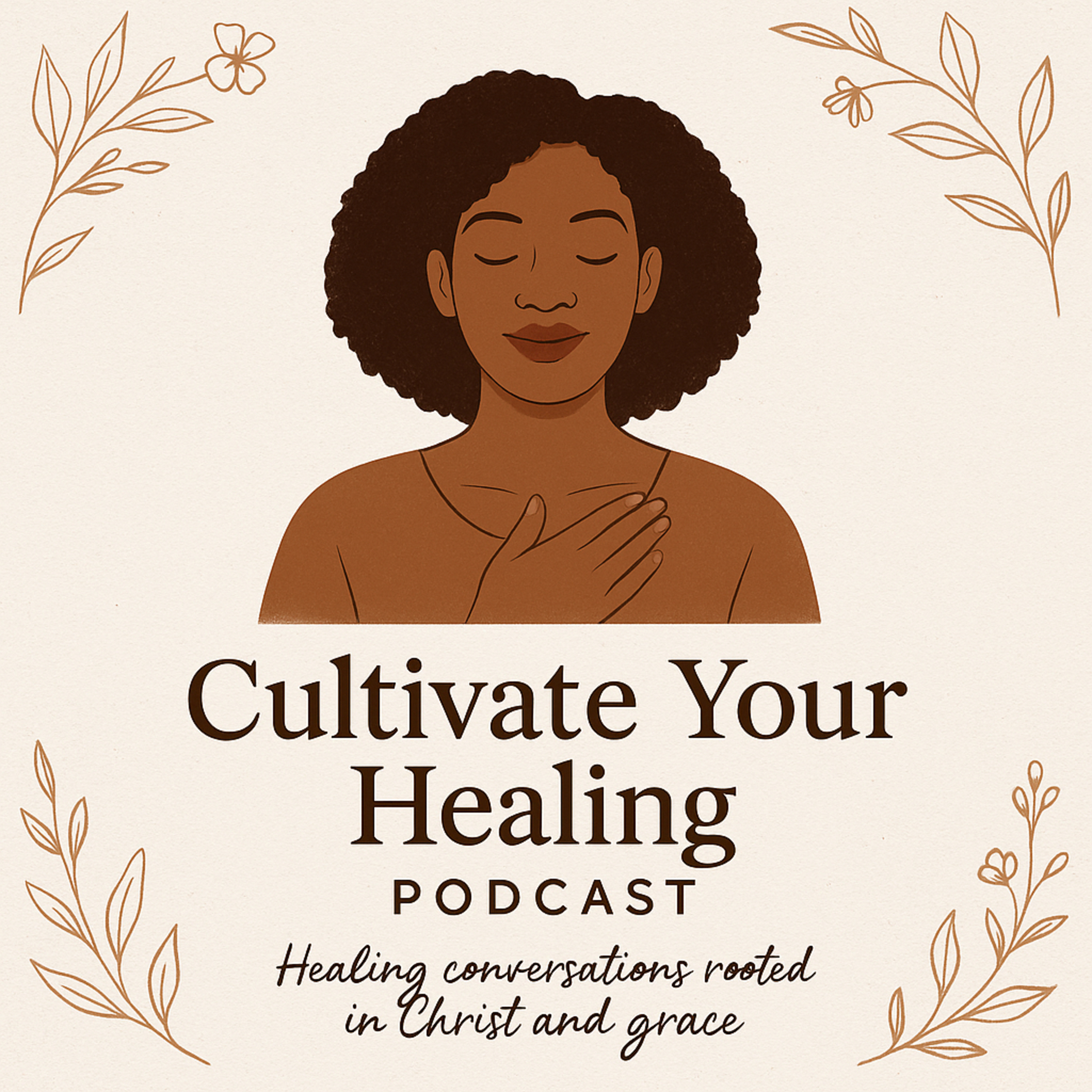 Cultivate Your Healing podcast artwork