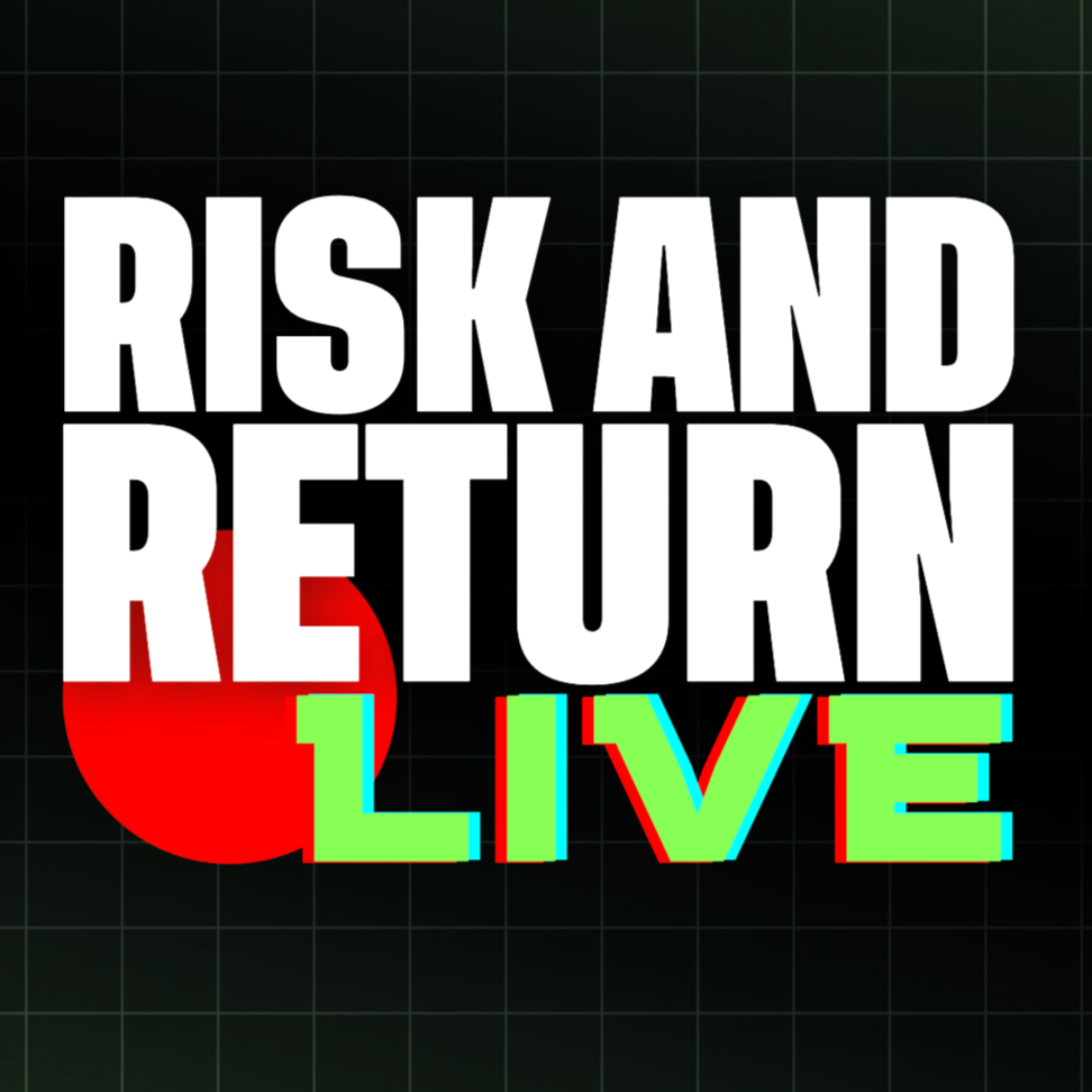 Risk and Return with Charlie Gasparino and Bob Sloan