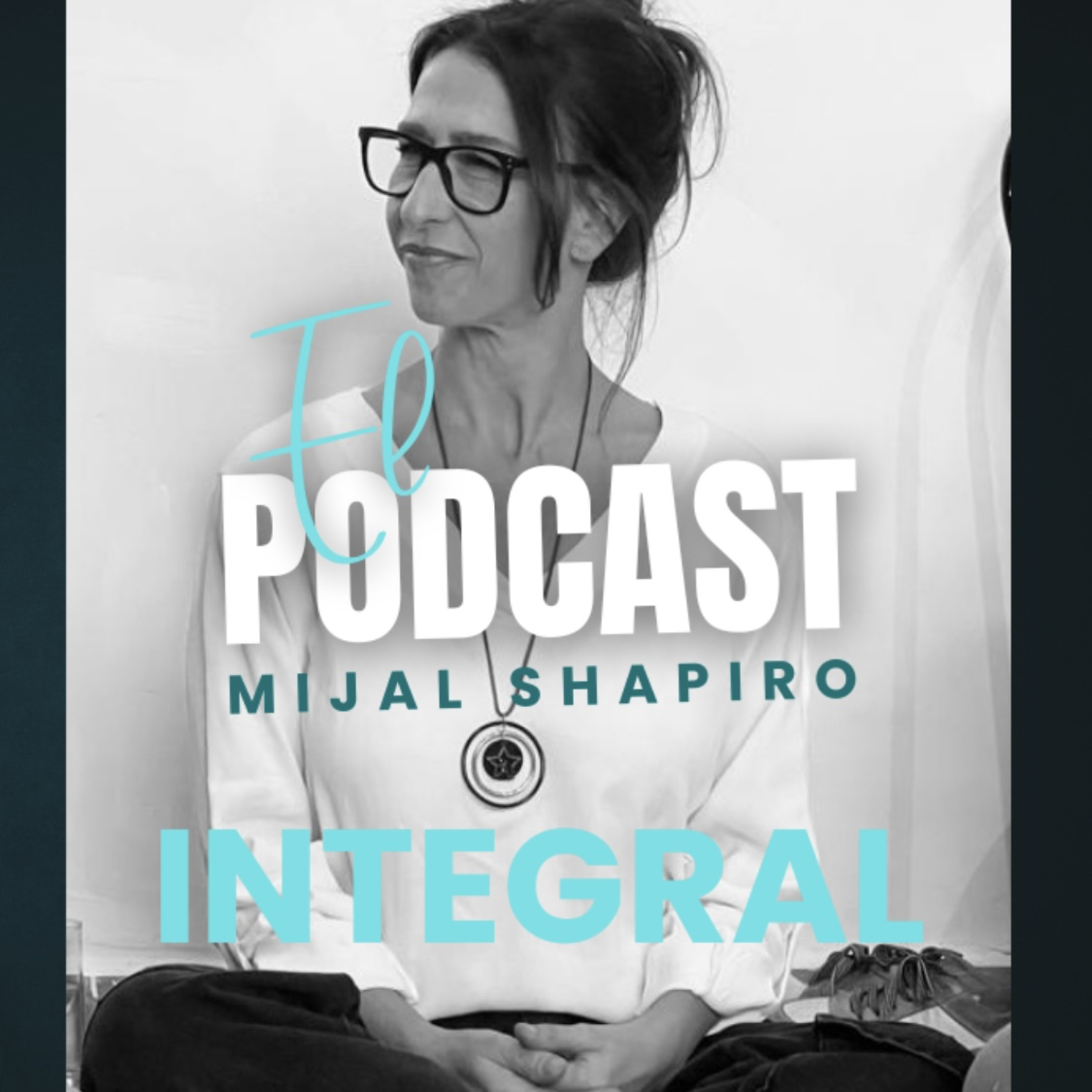 INTEGRAL, EL PODCAST