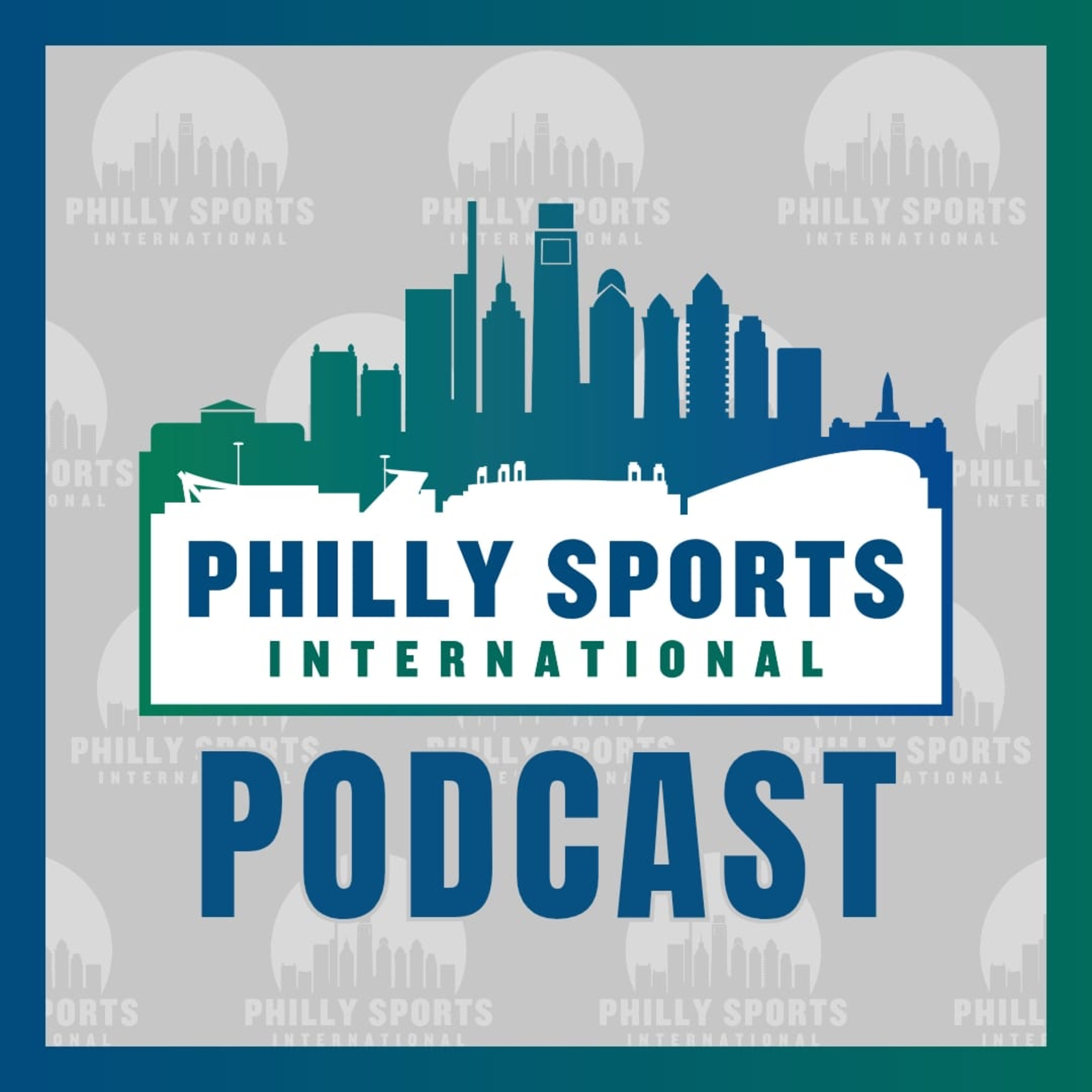 The Philly Sports International Podcast podcast artwork