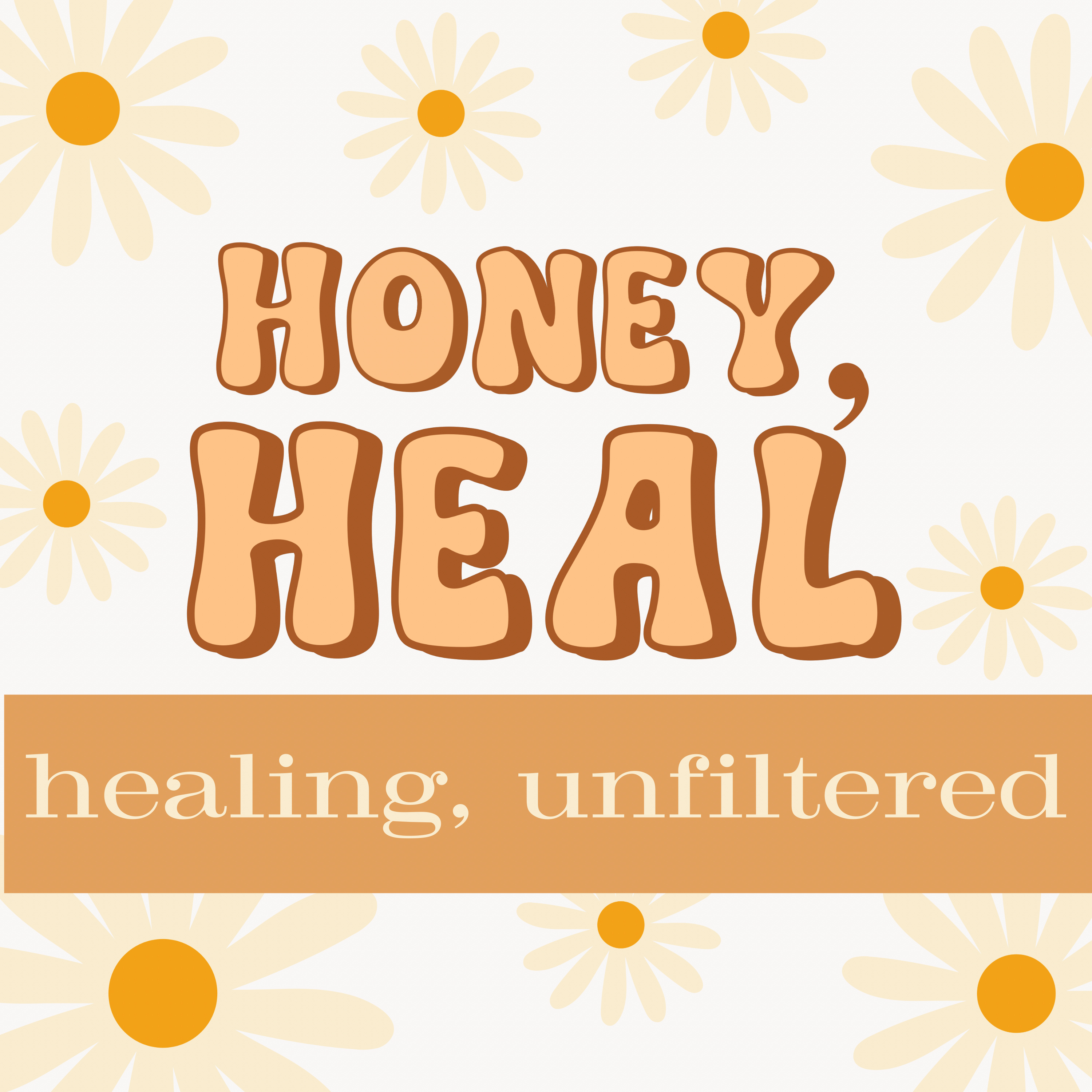 Honey, Heal podcast artwork