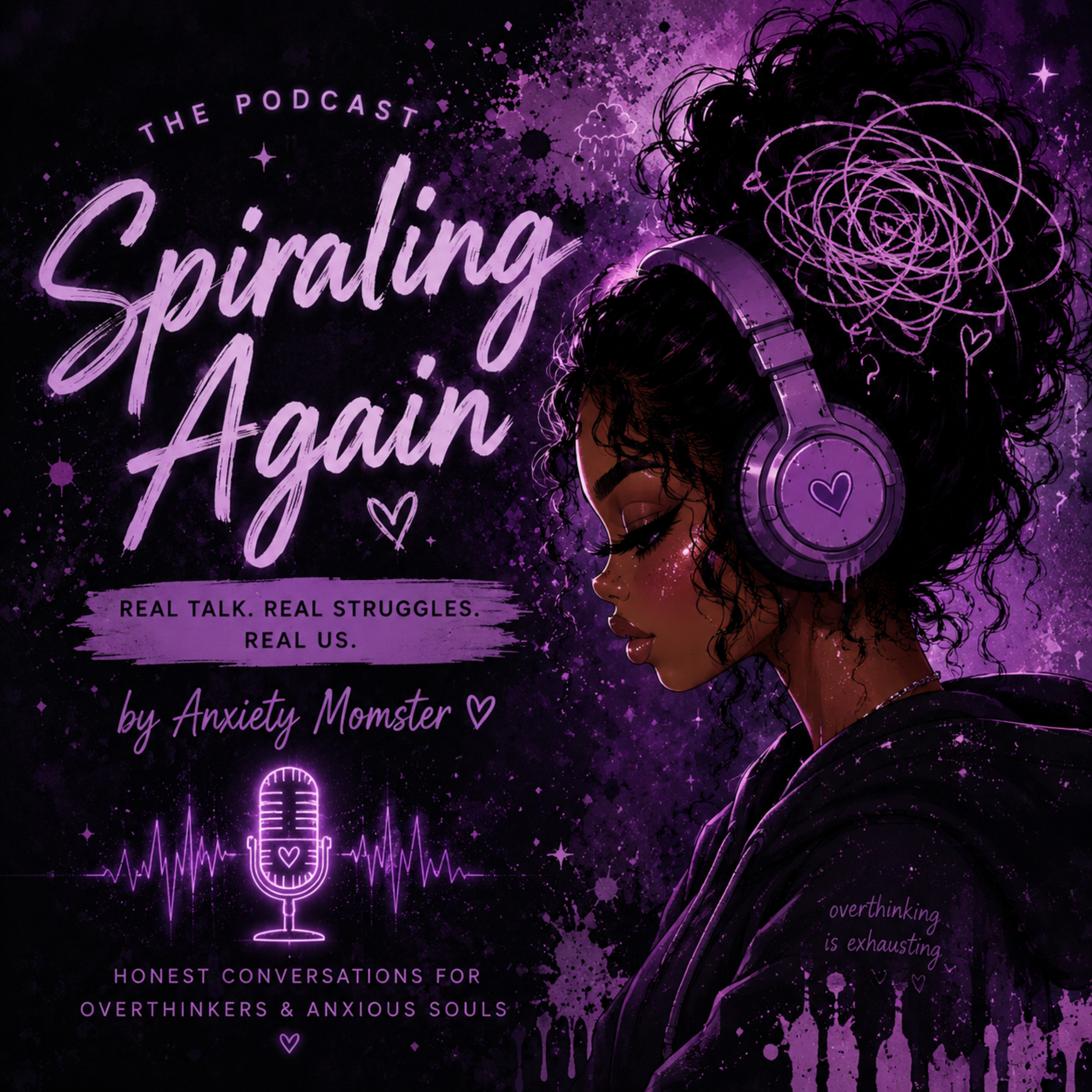 Ep. 1: So… My Brain Never Shuts Up