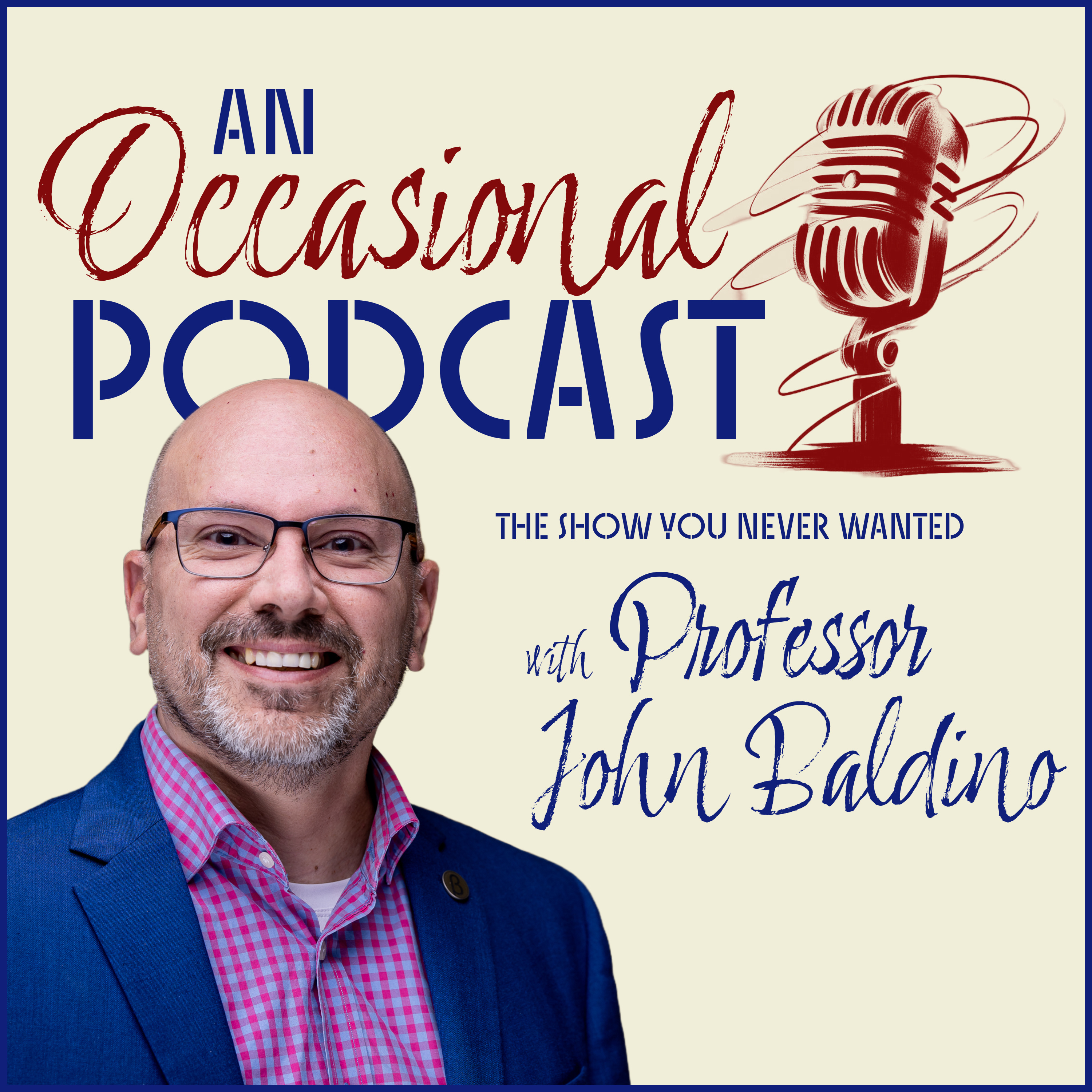 An Occasional Podcast