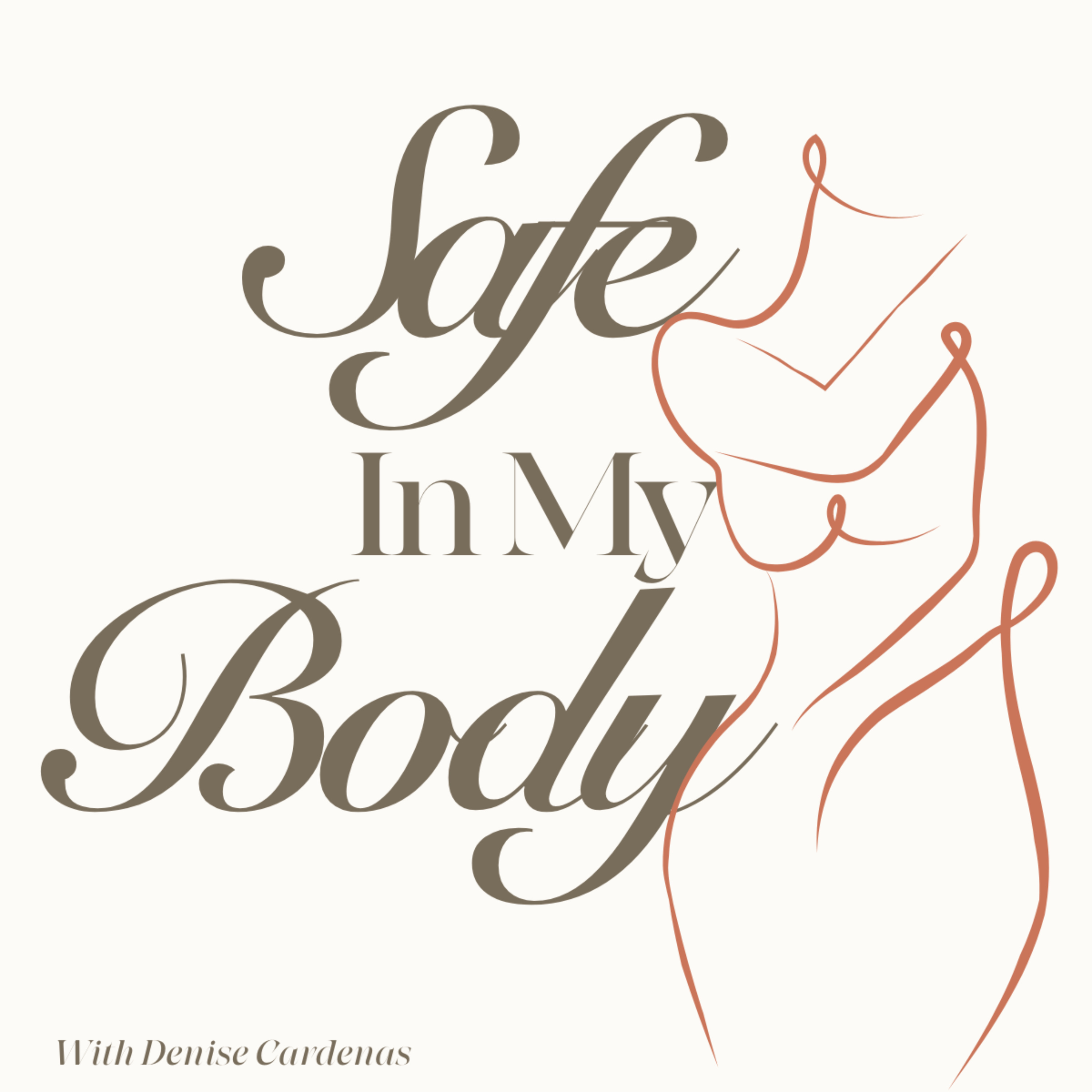 Safe In My Body