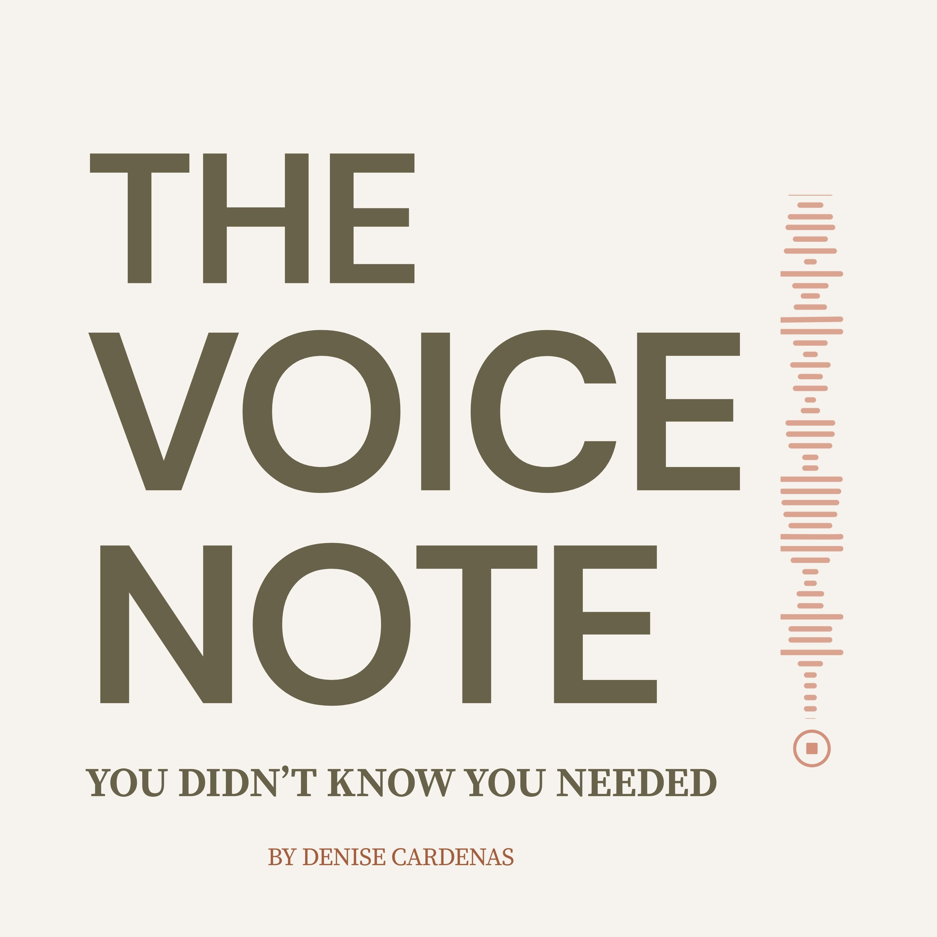 The Voice Note You Didn’t Know You Needed