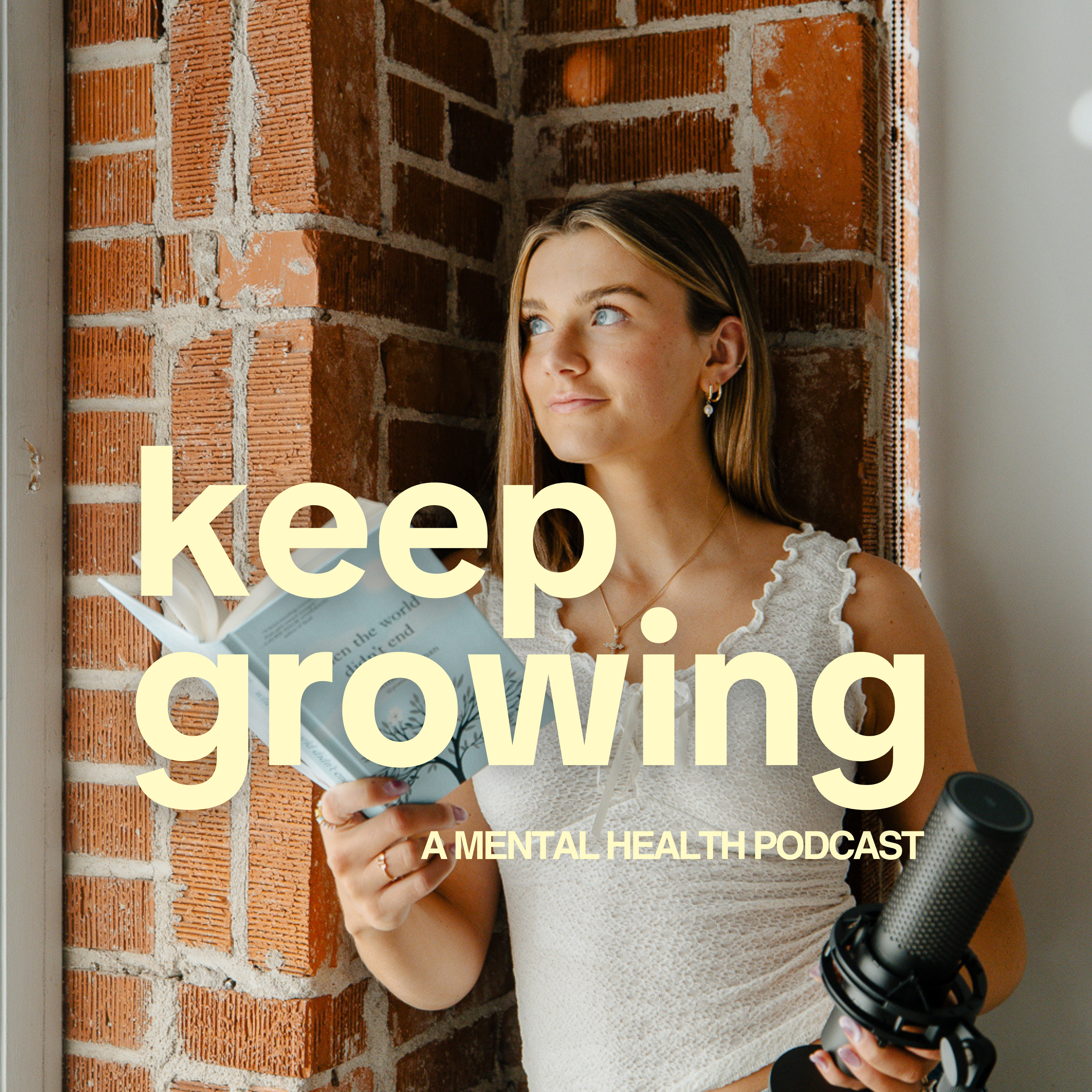 Keep Growing, A Mental Health Podcast