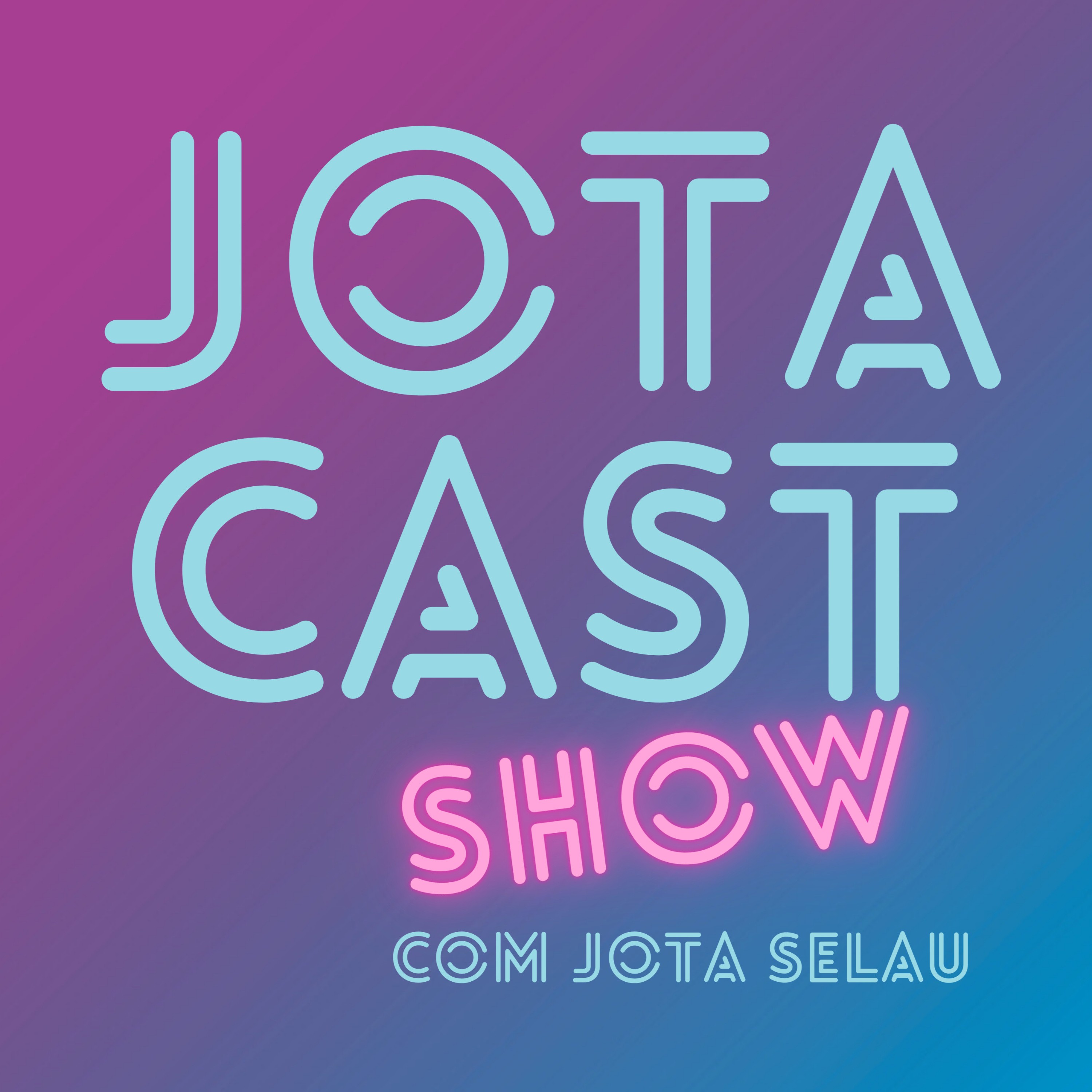 JotaCast Show