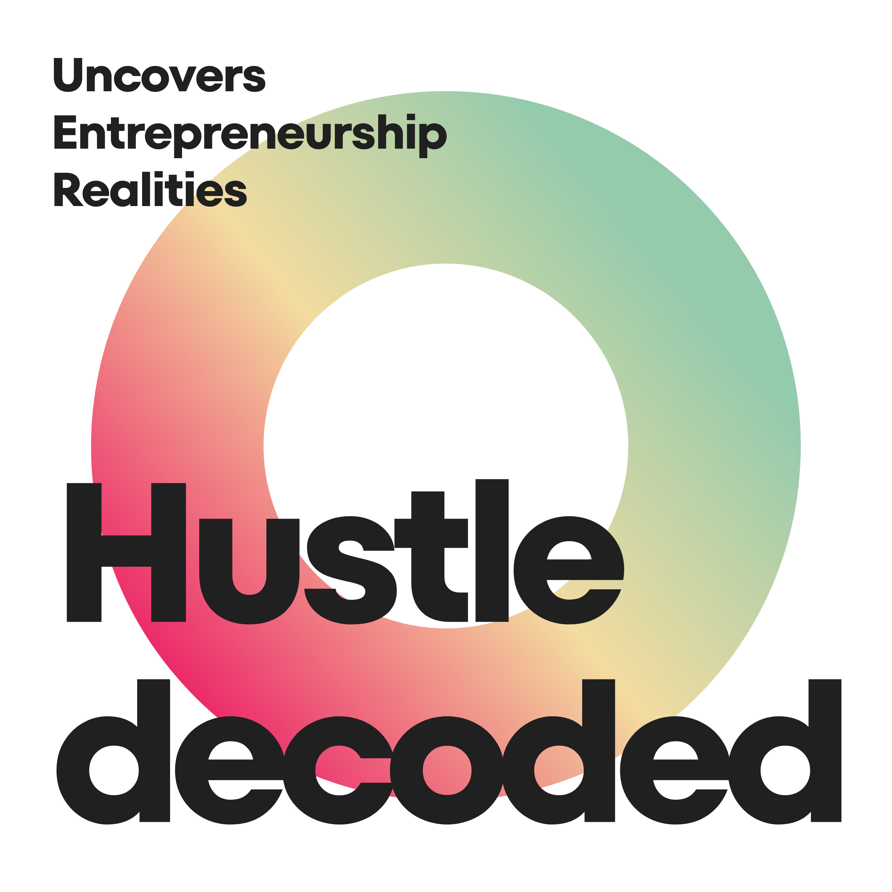 Hustle Decoded podcast artwork