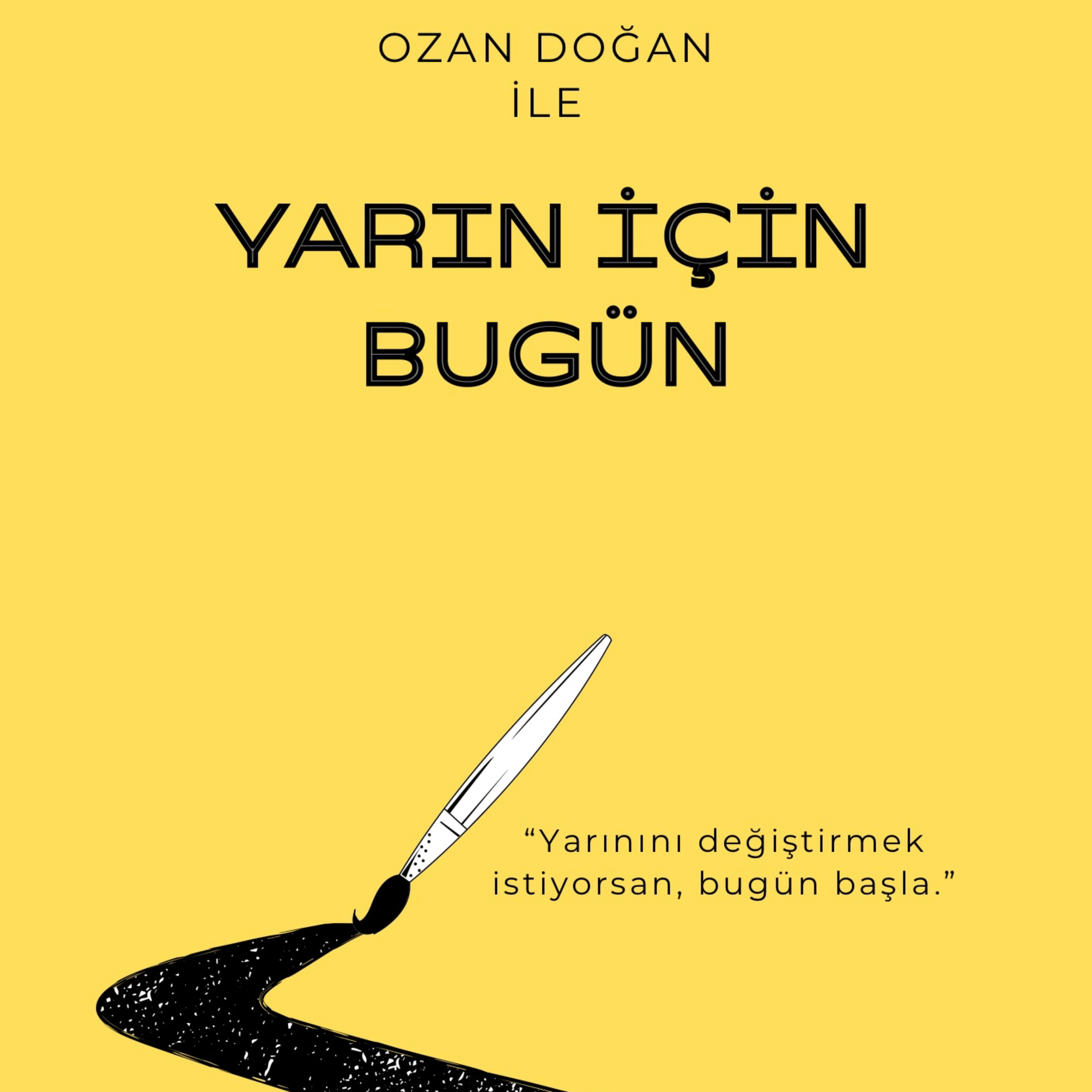 Ozan Doğan ile Yarın İçin Bugün