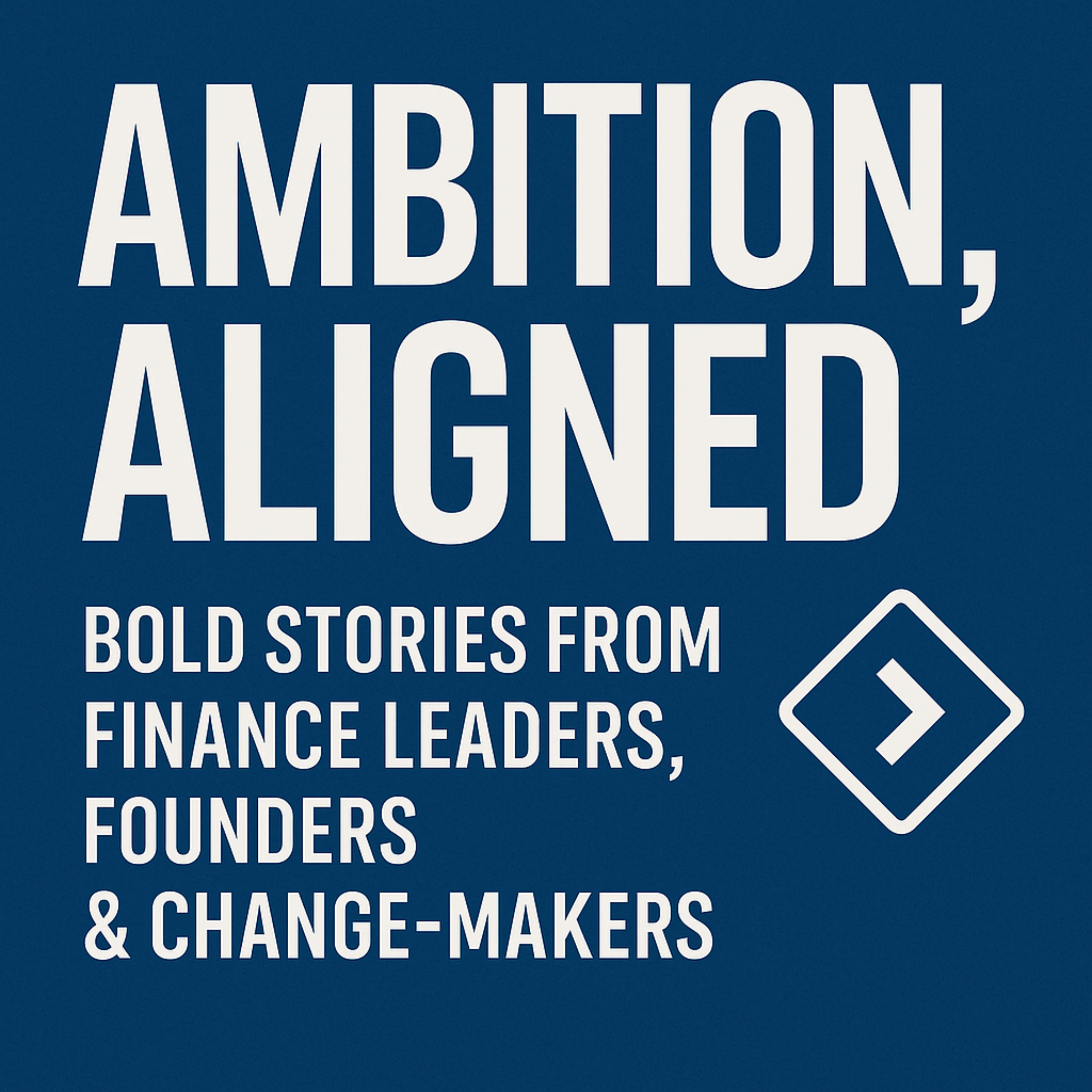 Ambition Aligned w/ Devon Coombs, CPA, MBA