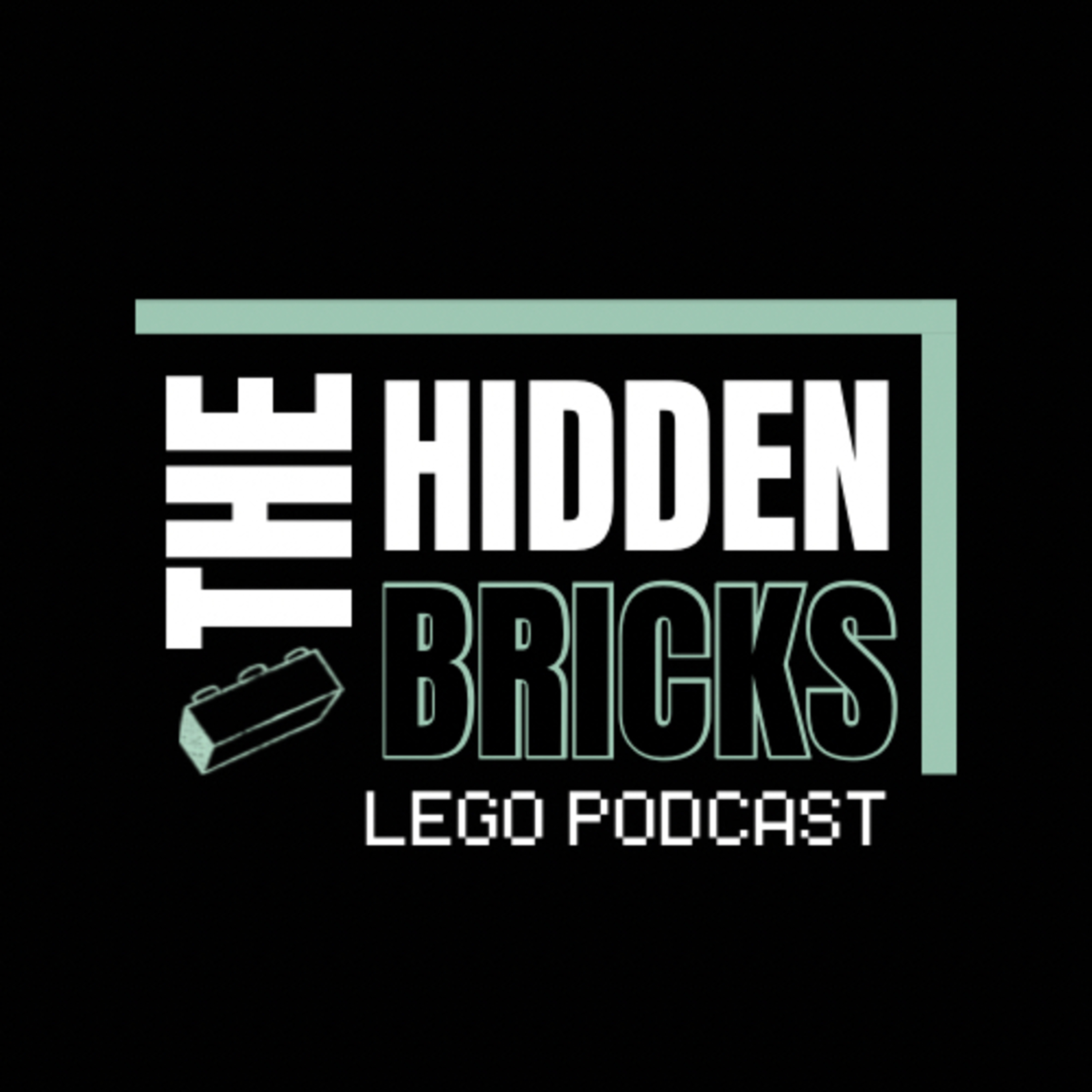 The Hidden Bricks: Lego Podcast